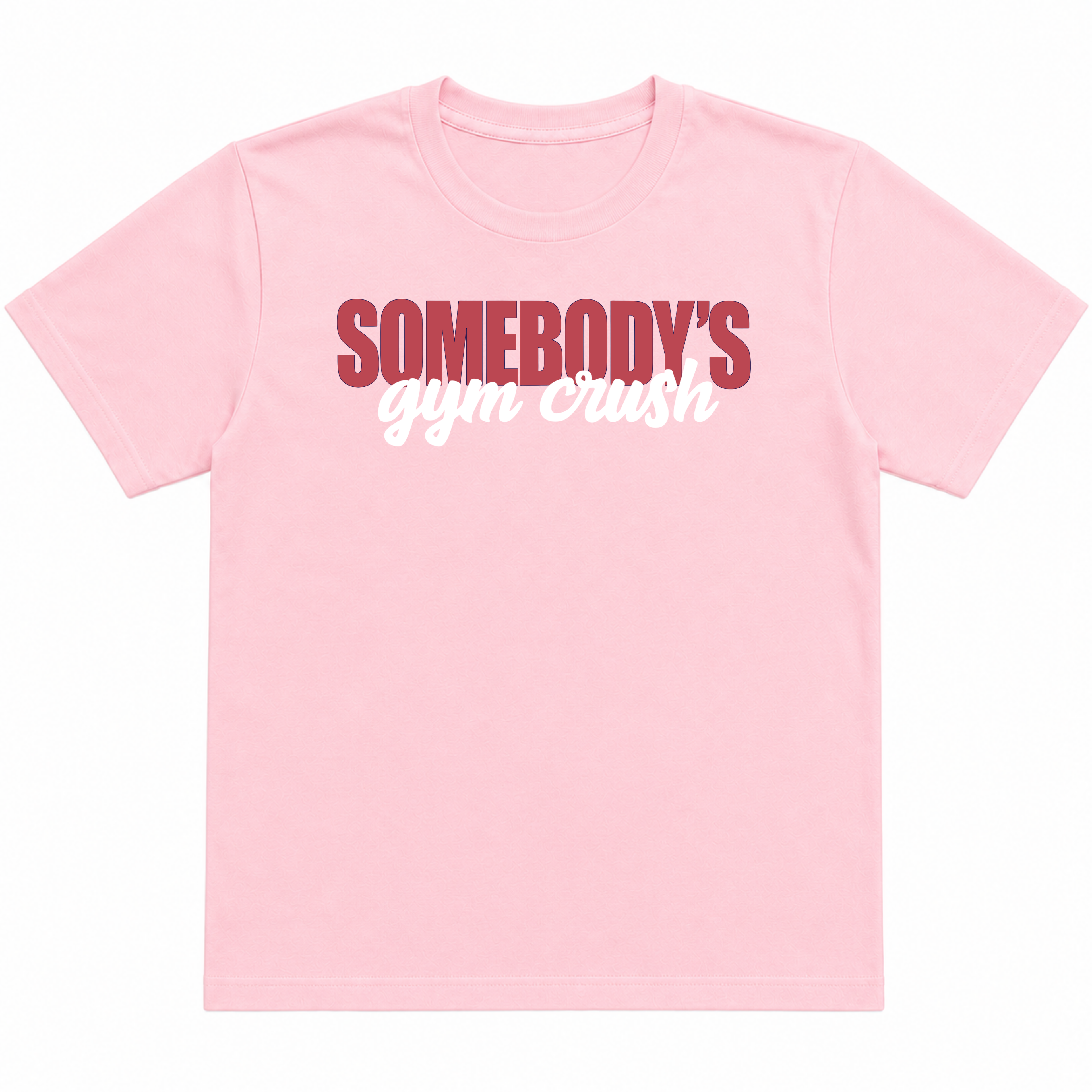 Somebody’s Gymcrush T-Shirt