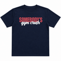 Somebody’s Gymcrush T-Shirt