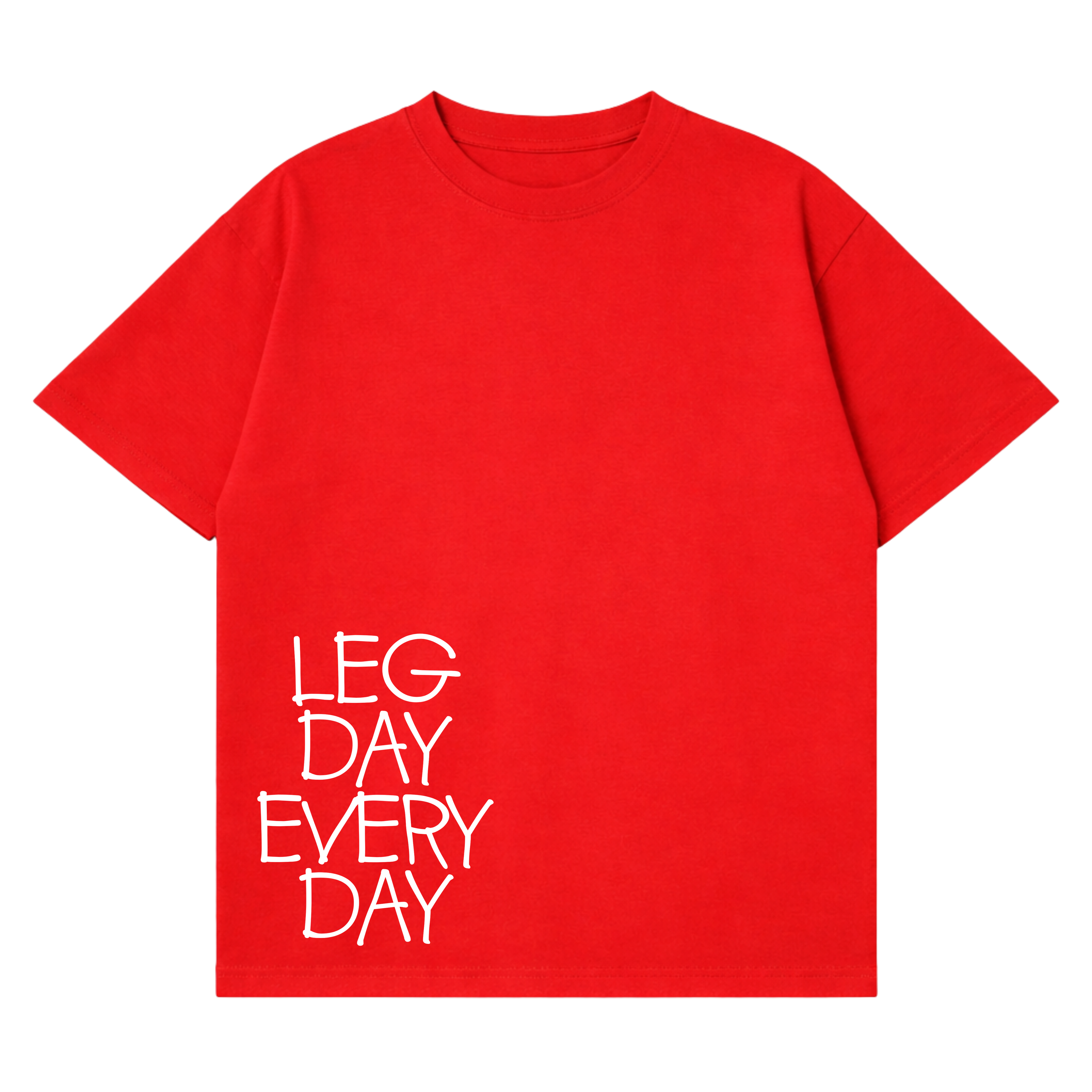 Legday Everyday T-Shirt