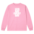 Legday Everyday Long Sleeve T-Shirt