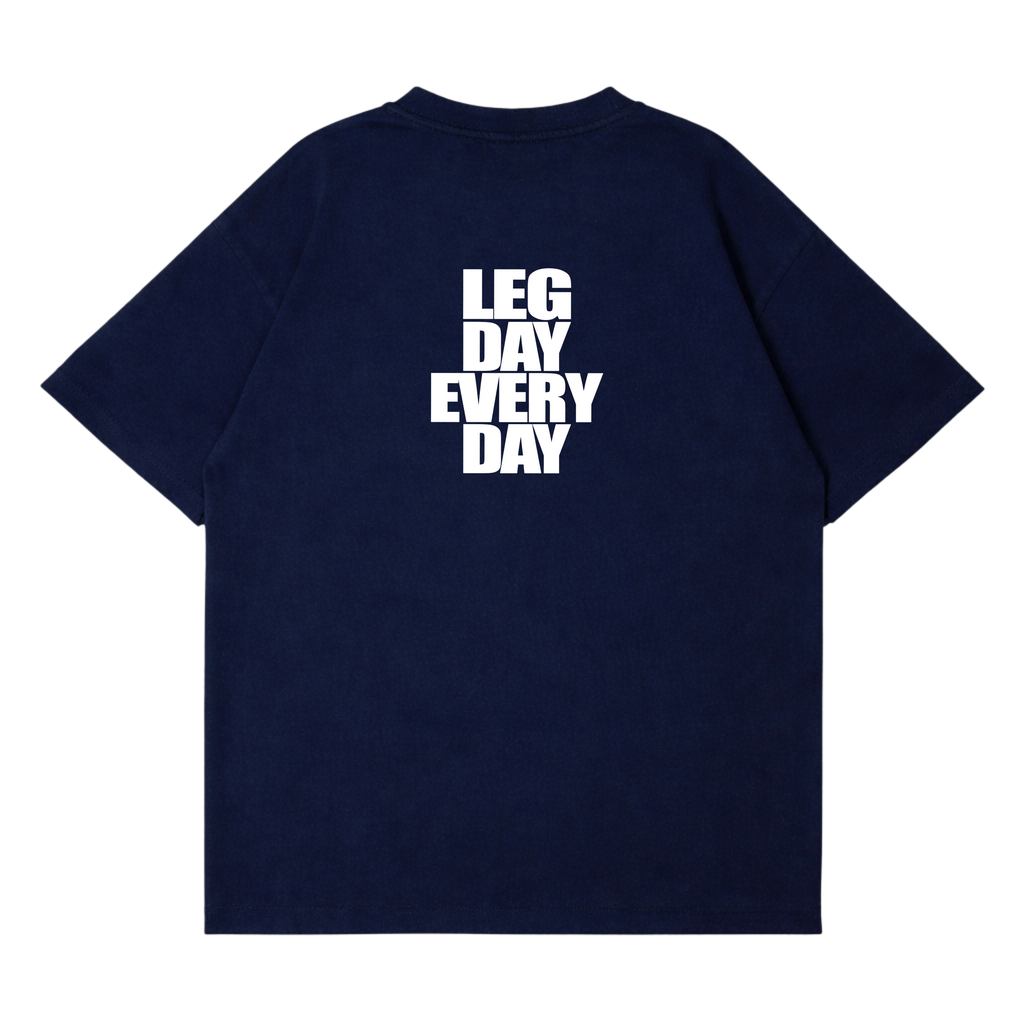 Legday Everyday T-Shirt