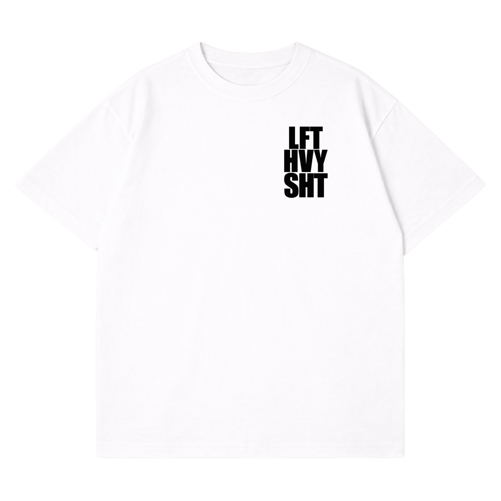 LFT HVY SHT T-Shirt