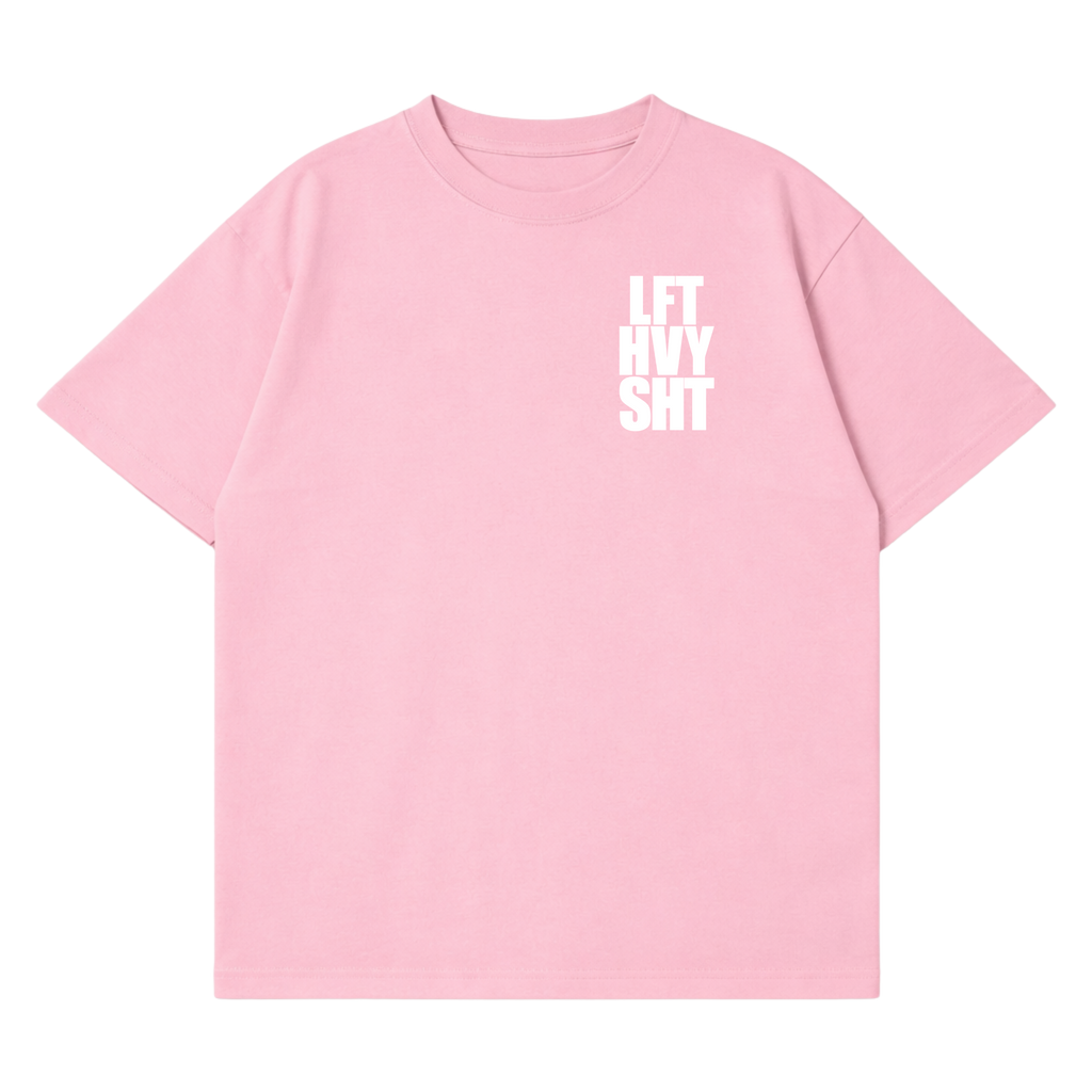 LFT HVY SHT T-Shirt