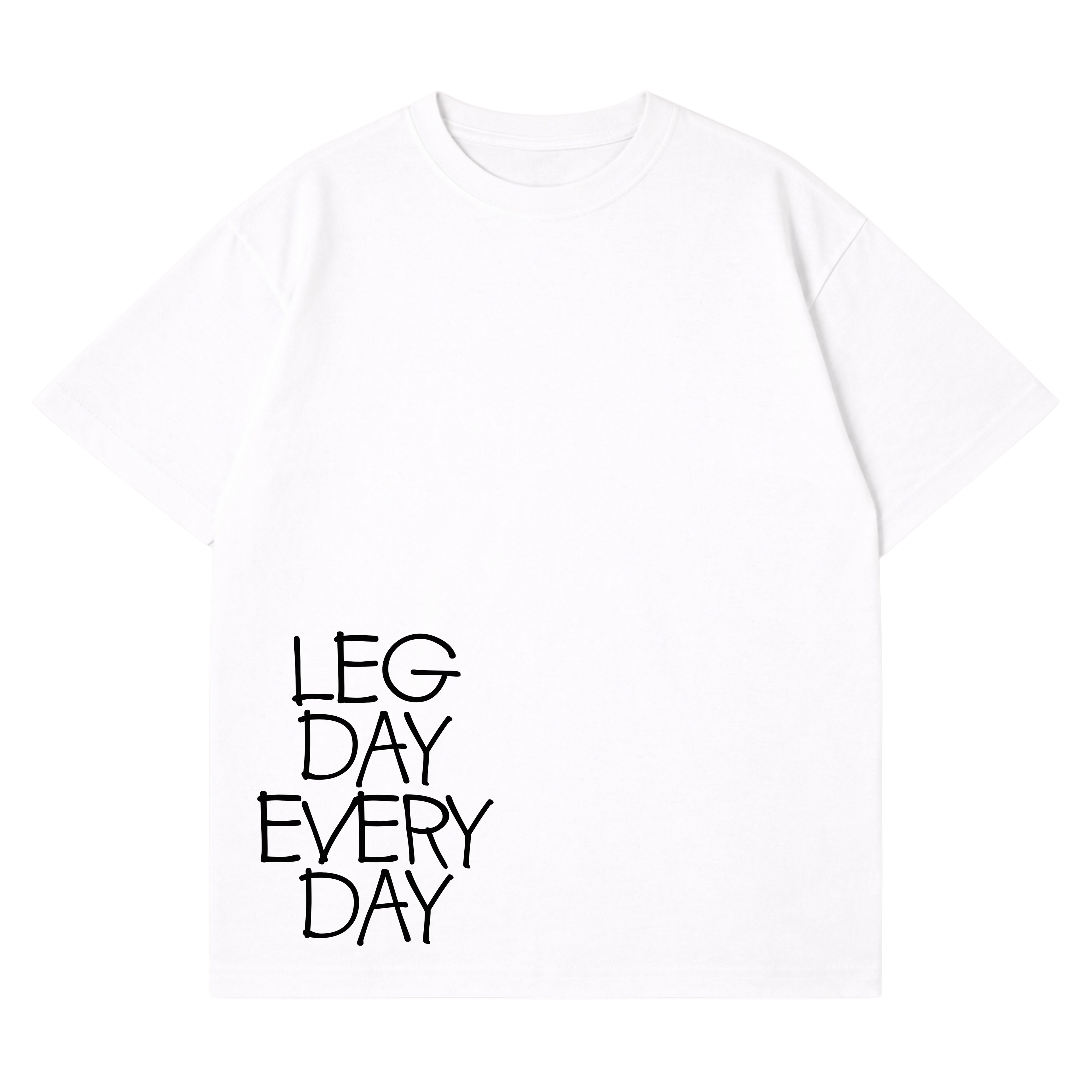 Legday Everyday T-Shirt