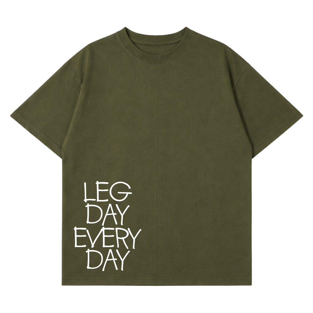Legday Everyday T-Shirt