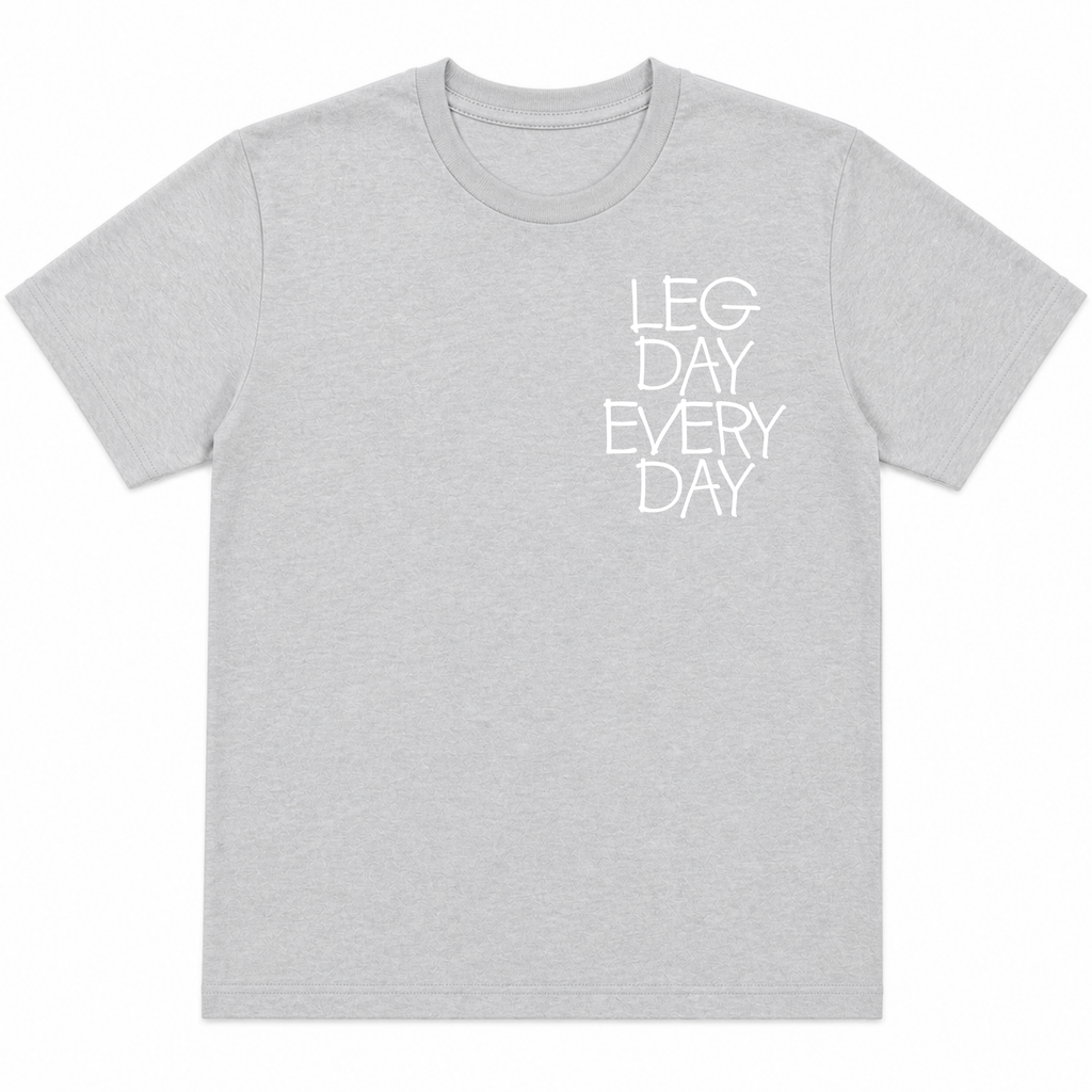 Legday Everyday T-Shirt (Pocket)
