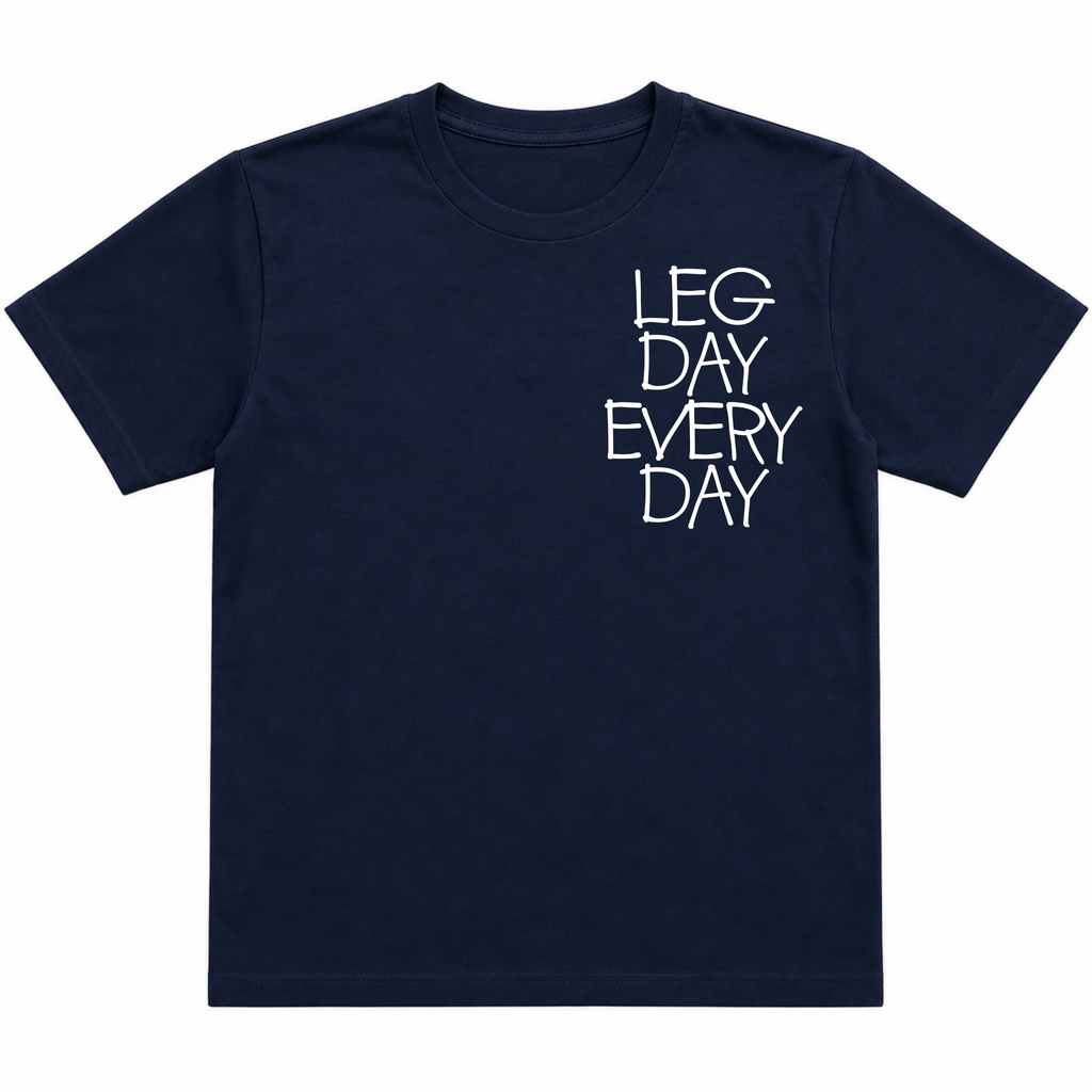 Legday Everyday T-Shirt (Pocket)