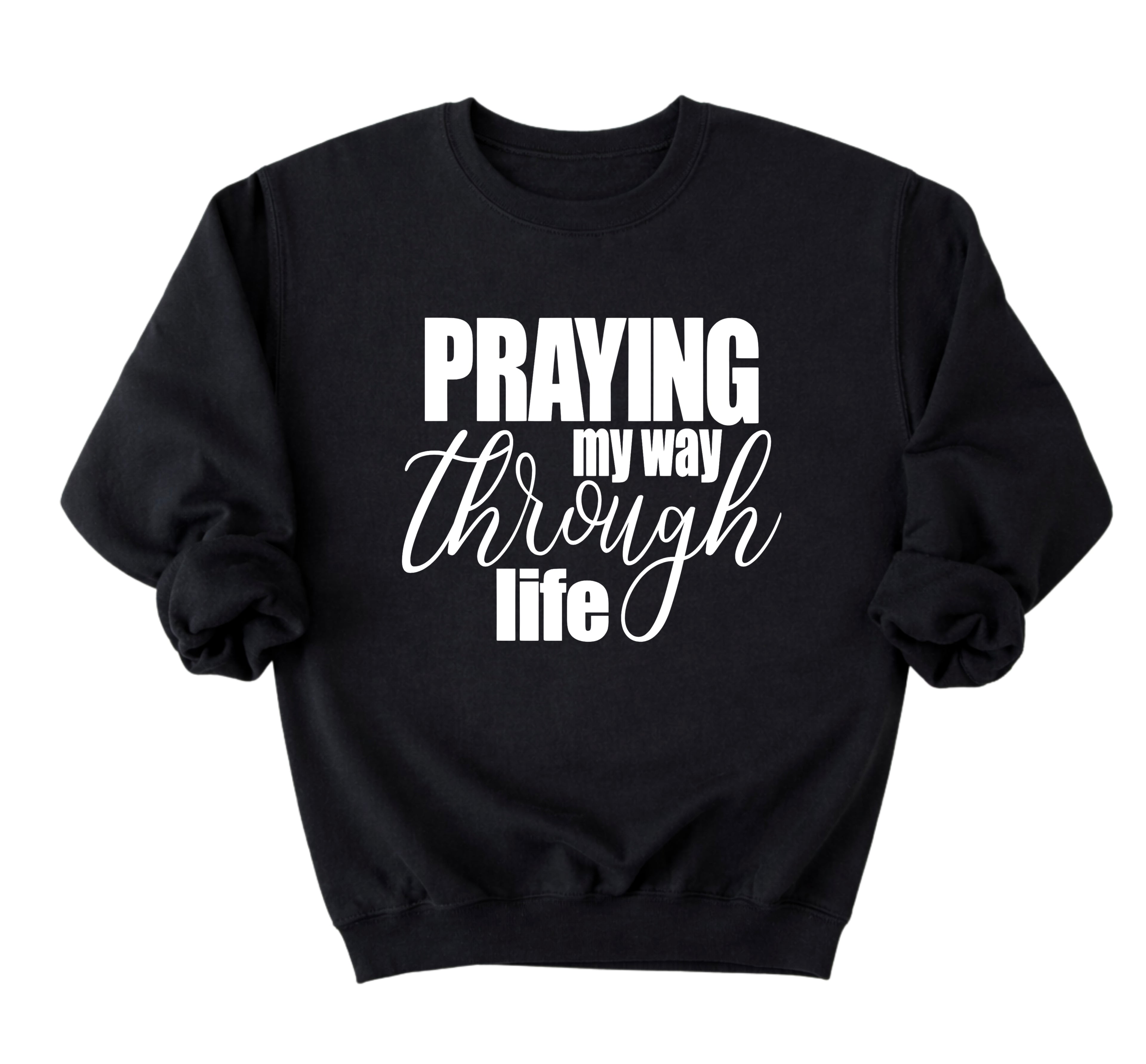Praying Sweatshirt