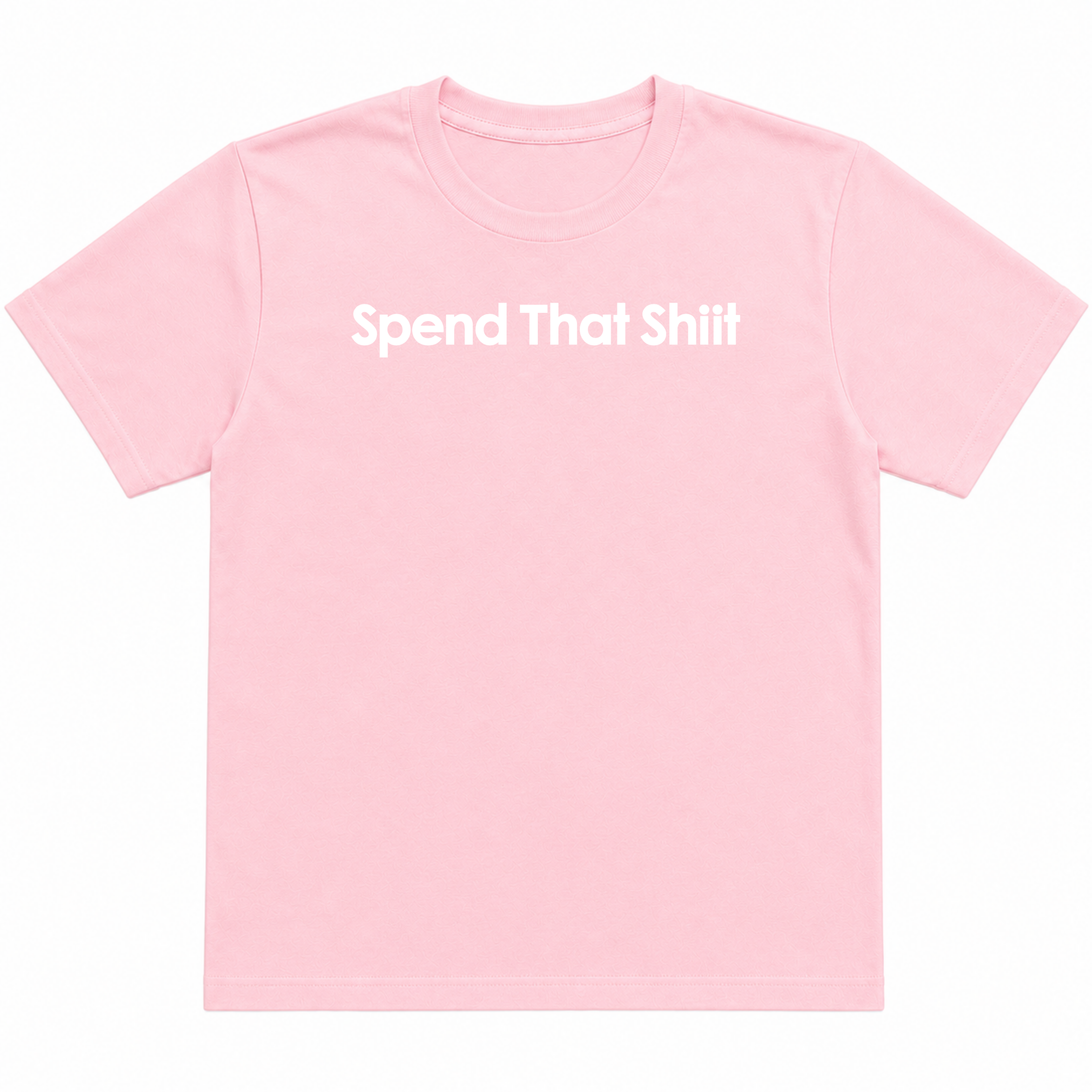 Spend That Shiit T-Shirt