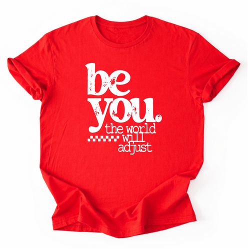 Be You T-Shirt