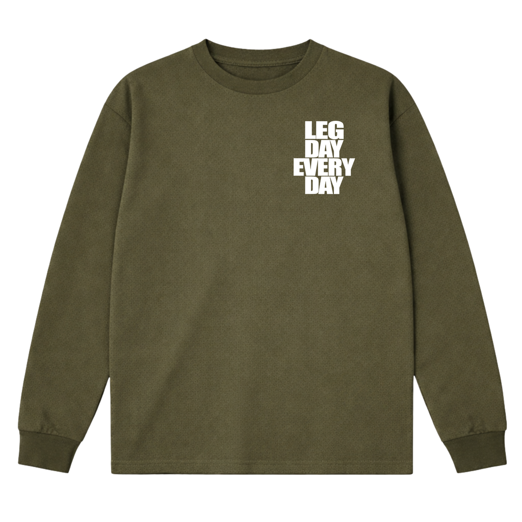 Legday Everyday Long Sleeve T-Shirt