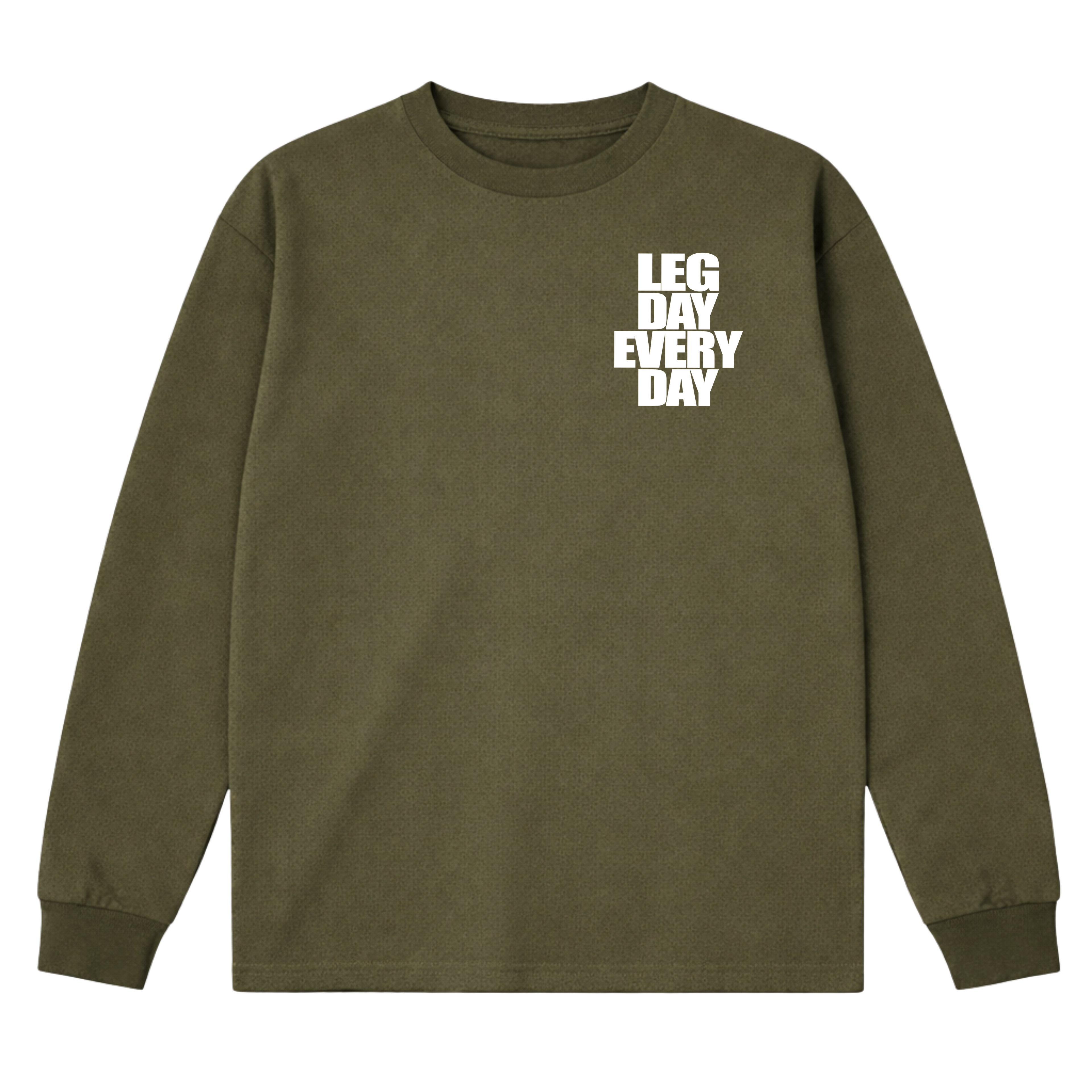Legday Everyday Long Sleeve T-Shirt