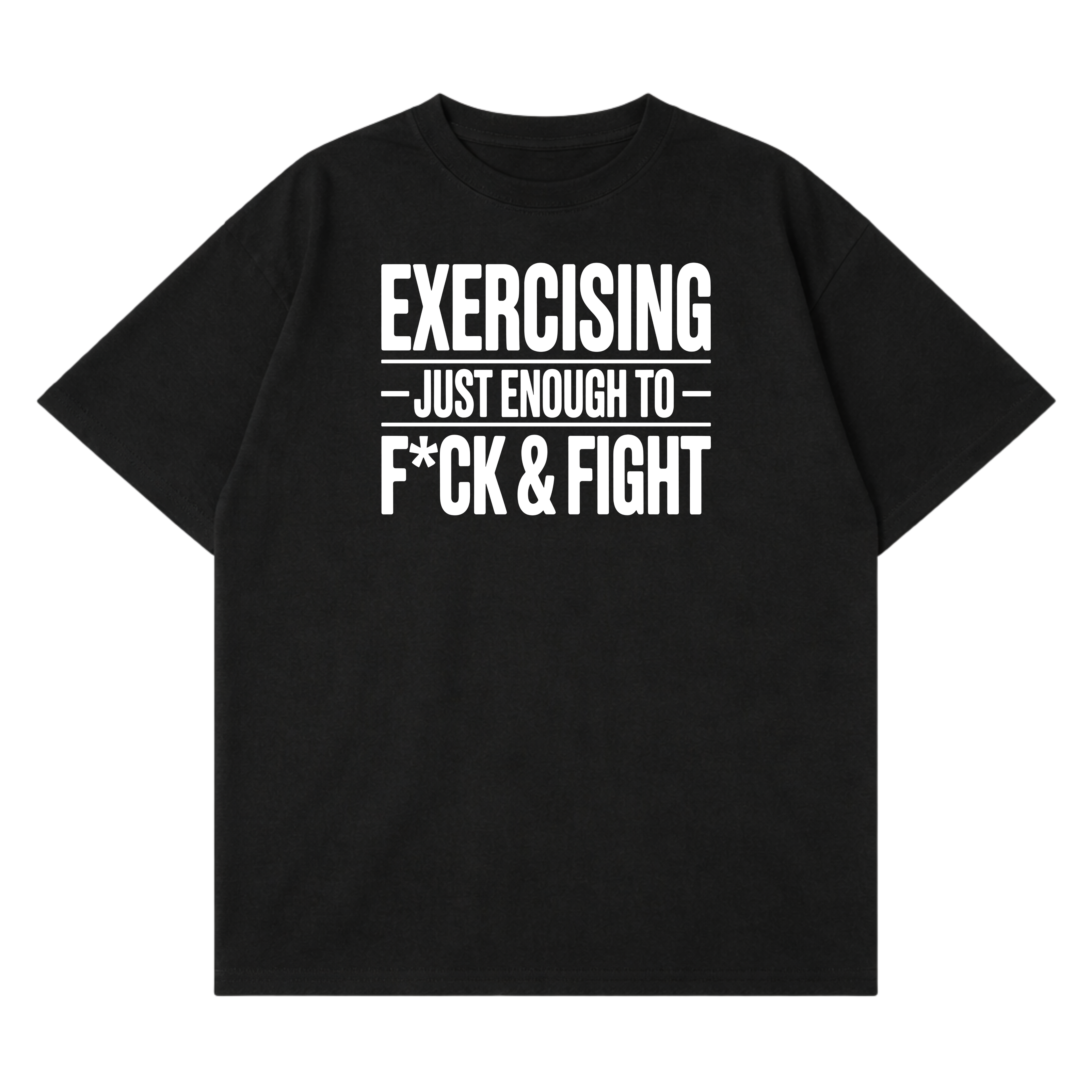 Fight & F*ck T-Shirt