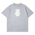 Legday Everyday T-Shirt