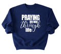 Praying Sweatshirt