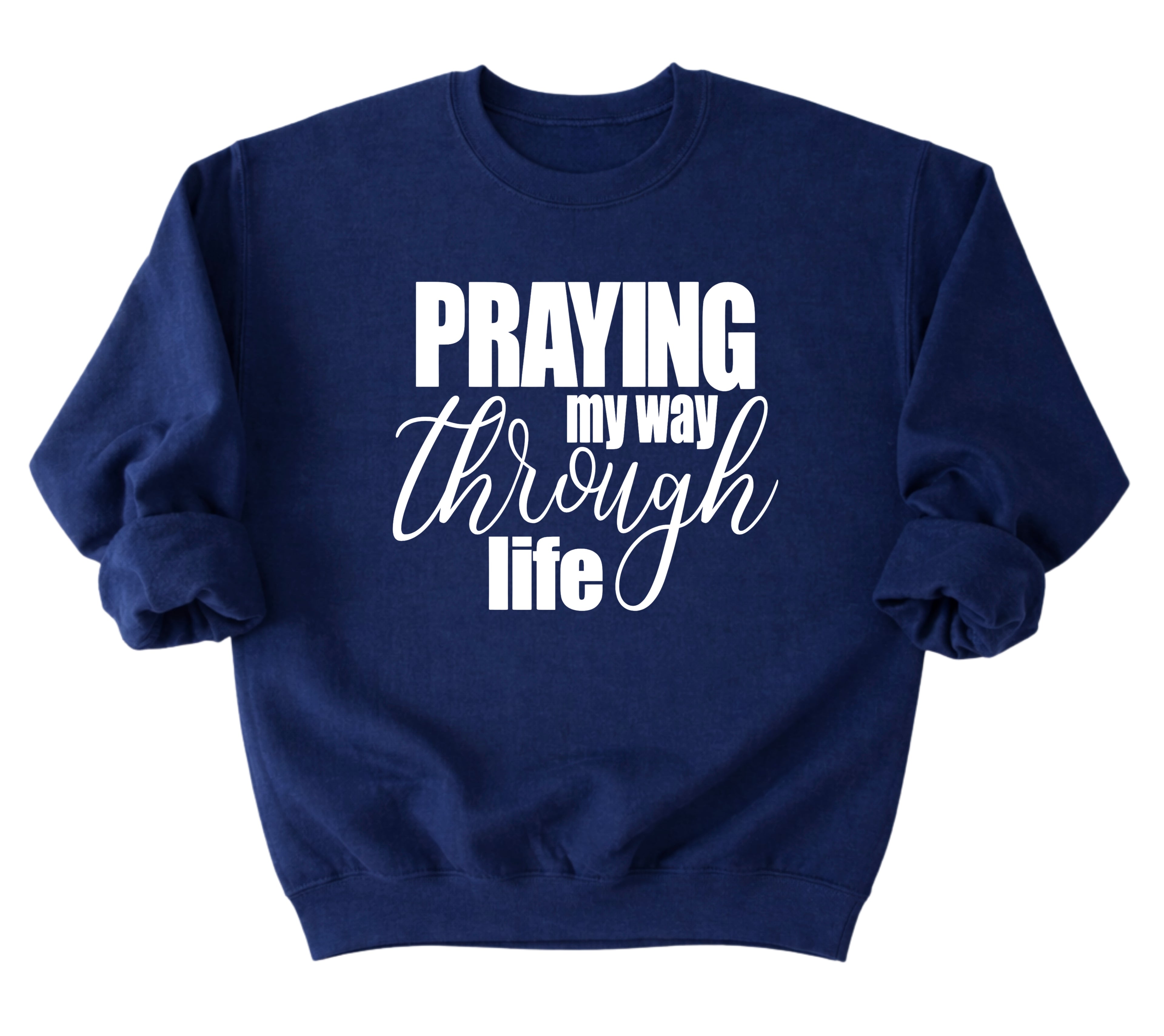 Praying Sweatshirt