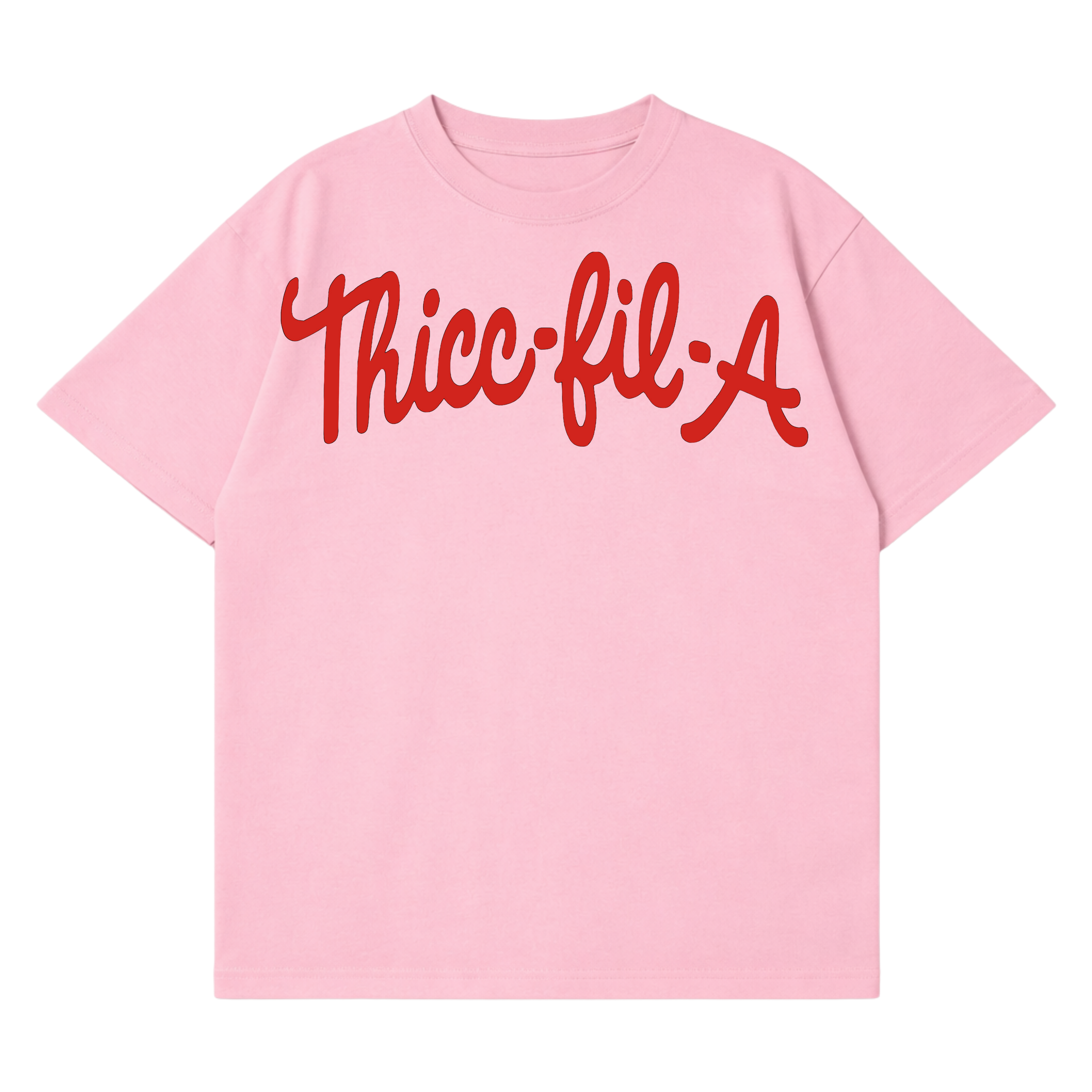 Thicc-Fil-A T-Shirt