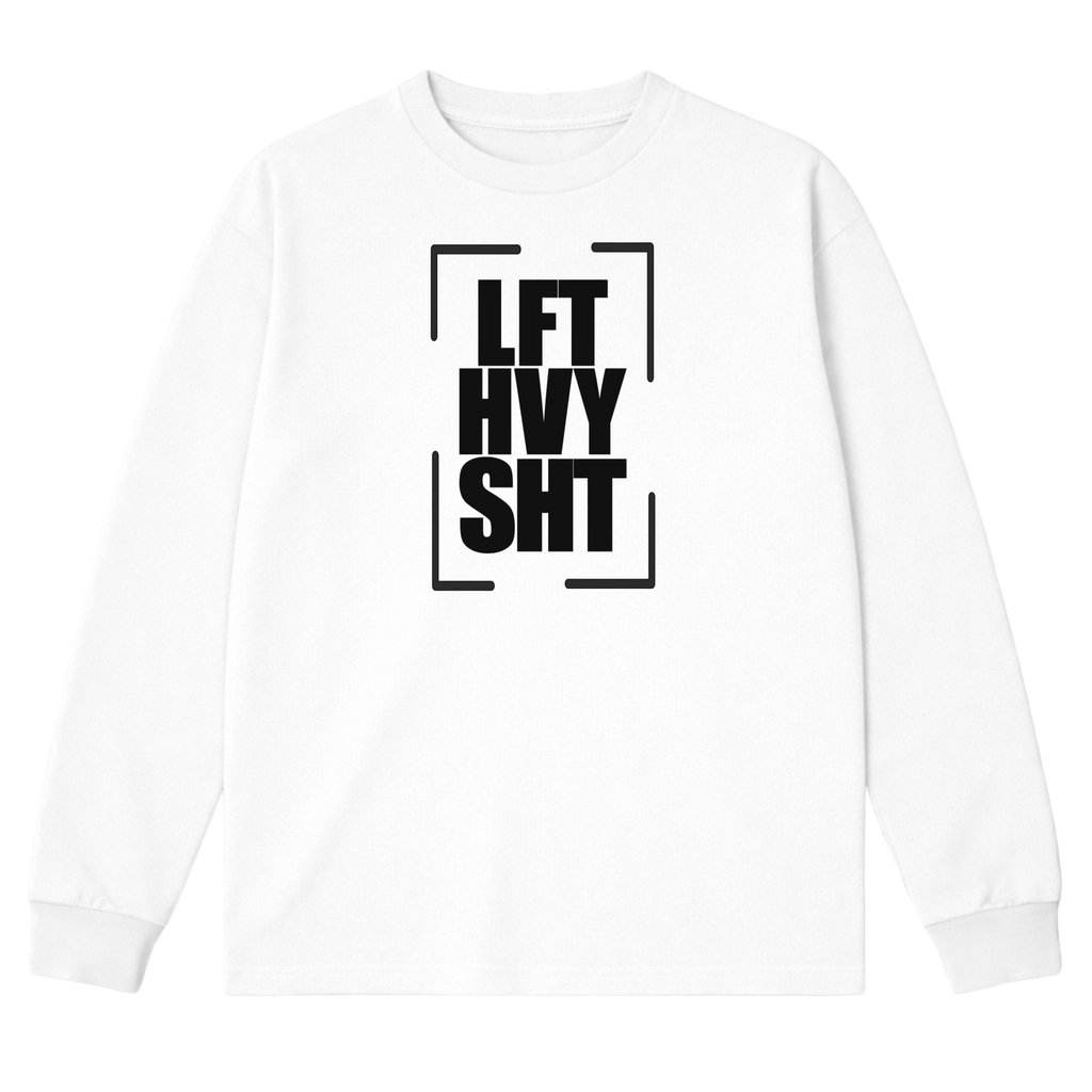 LFT HVY SHT Long Sleeve T-Shirt