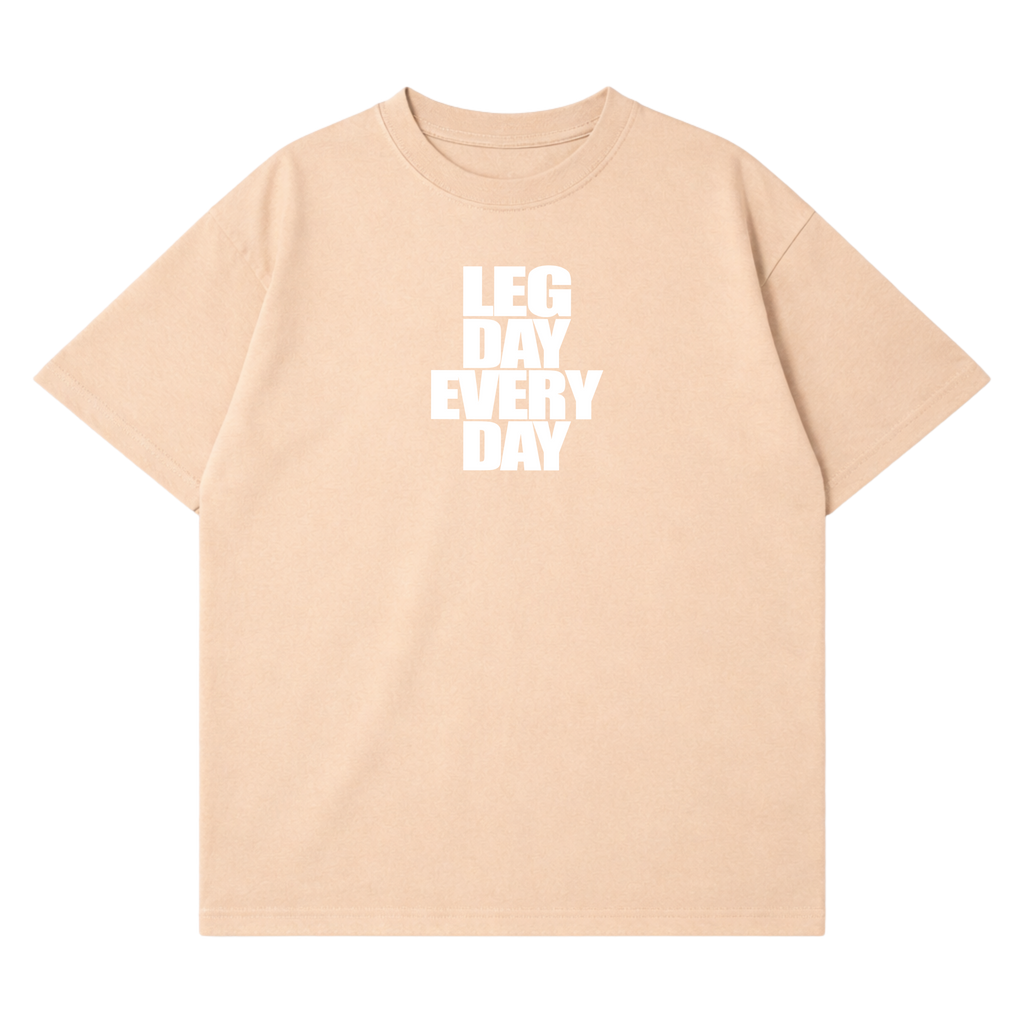 Legday Everyday T-Shirt