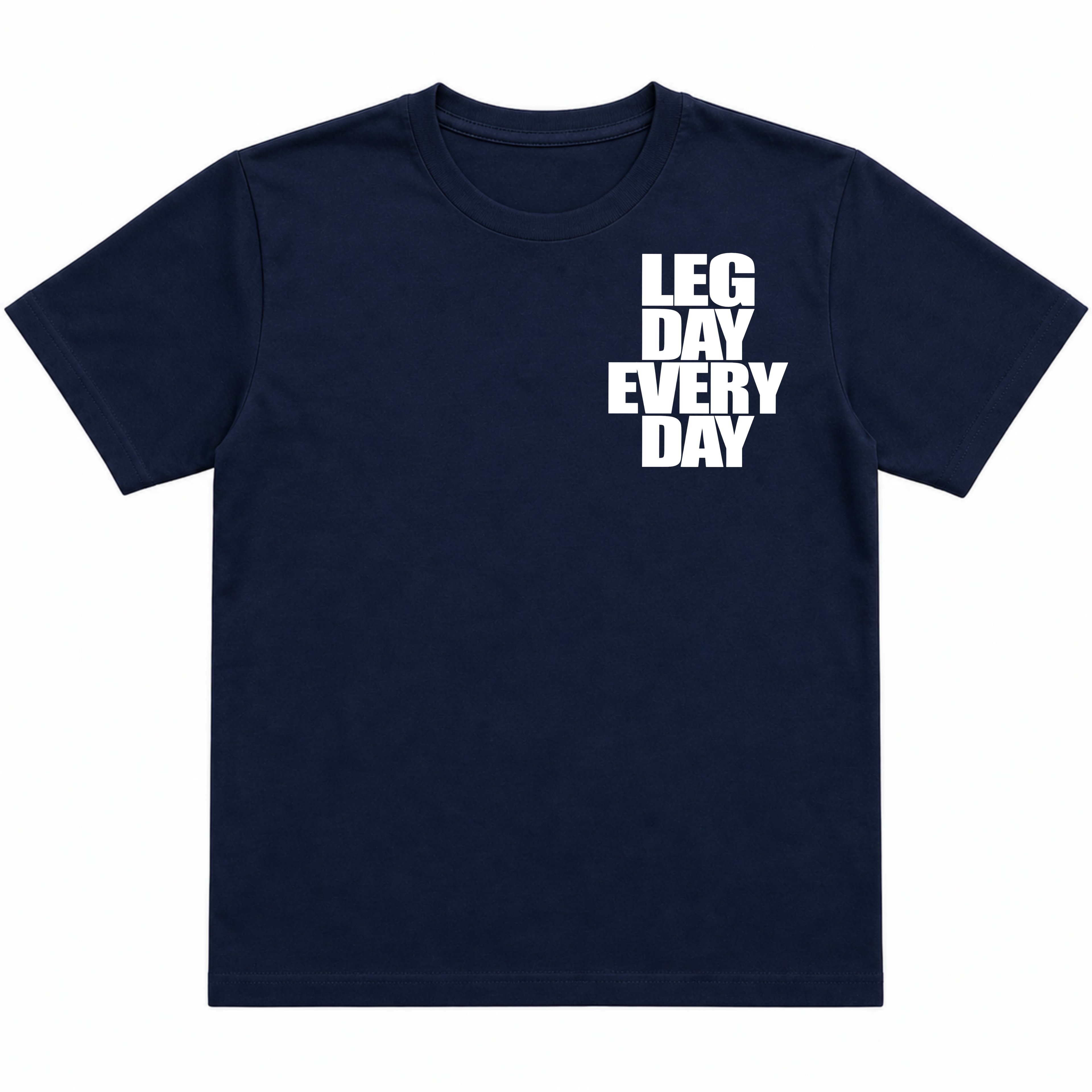 Legday Everyday T-Shirt (Pocket)