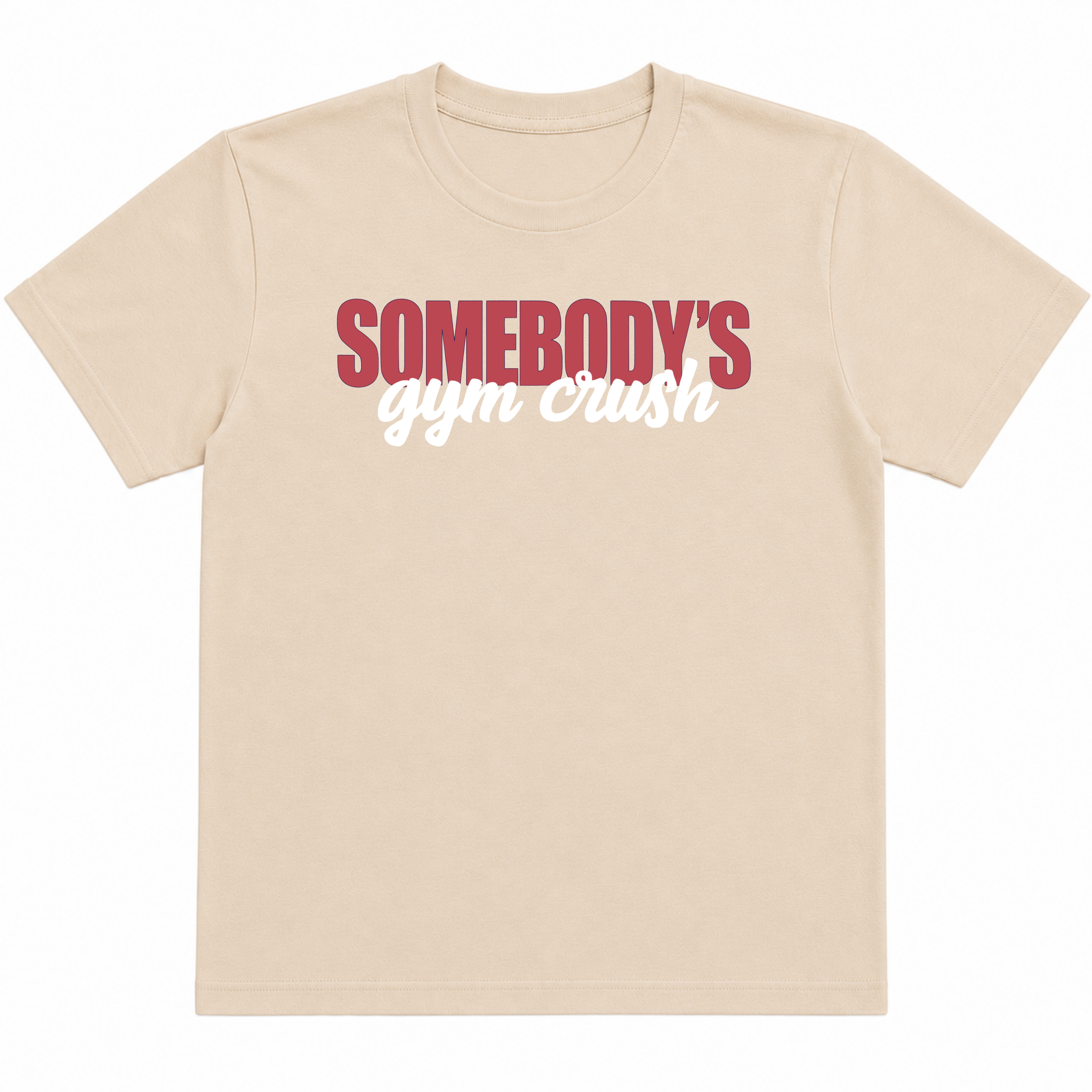 Somebody’s Gymcrush T-Shirt