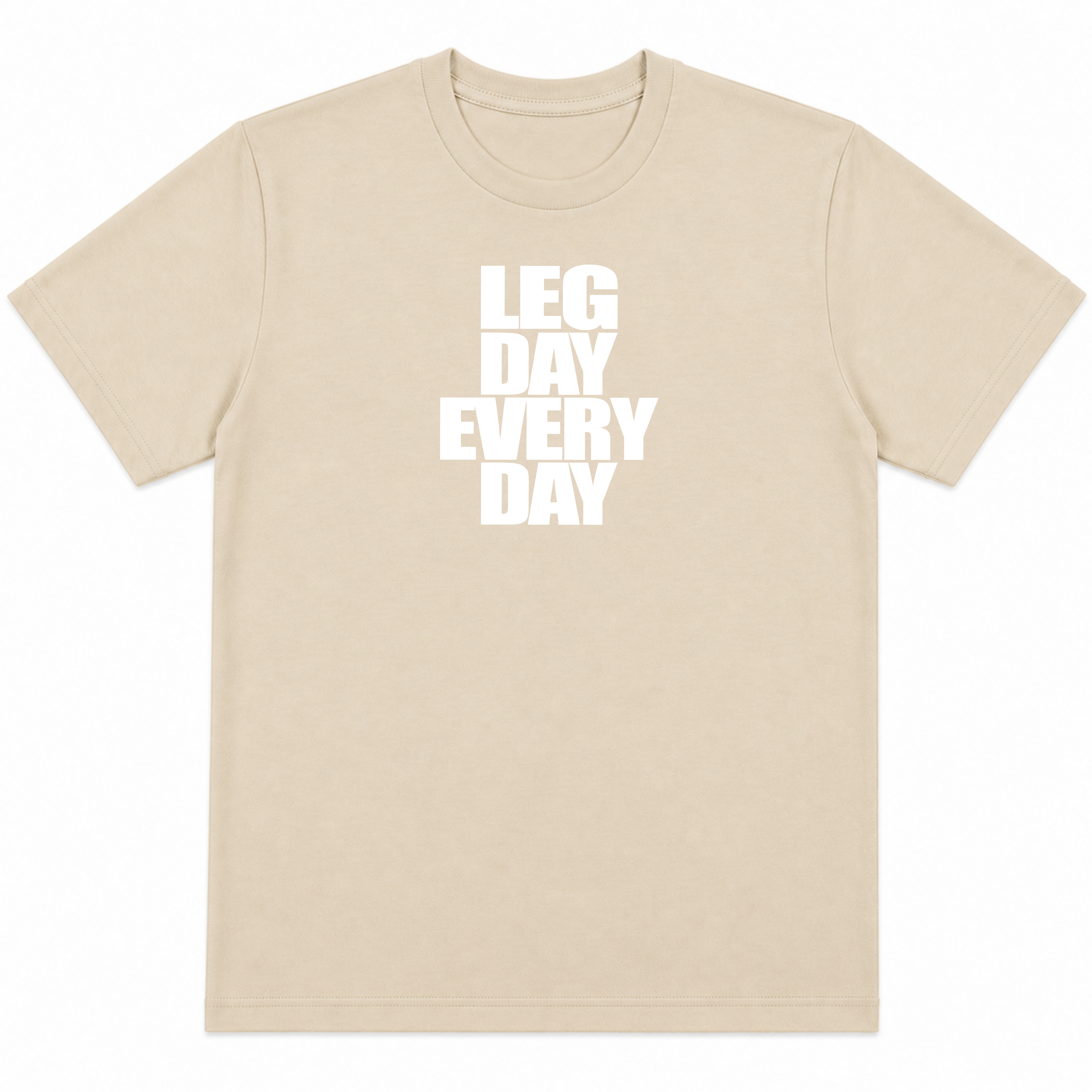 Legday Everyday T-Shirt