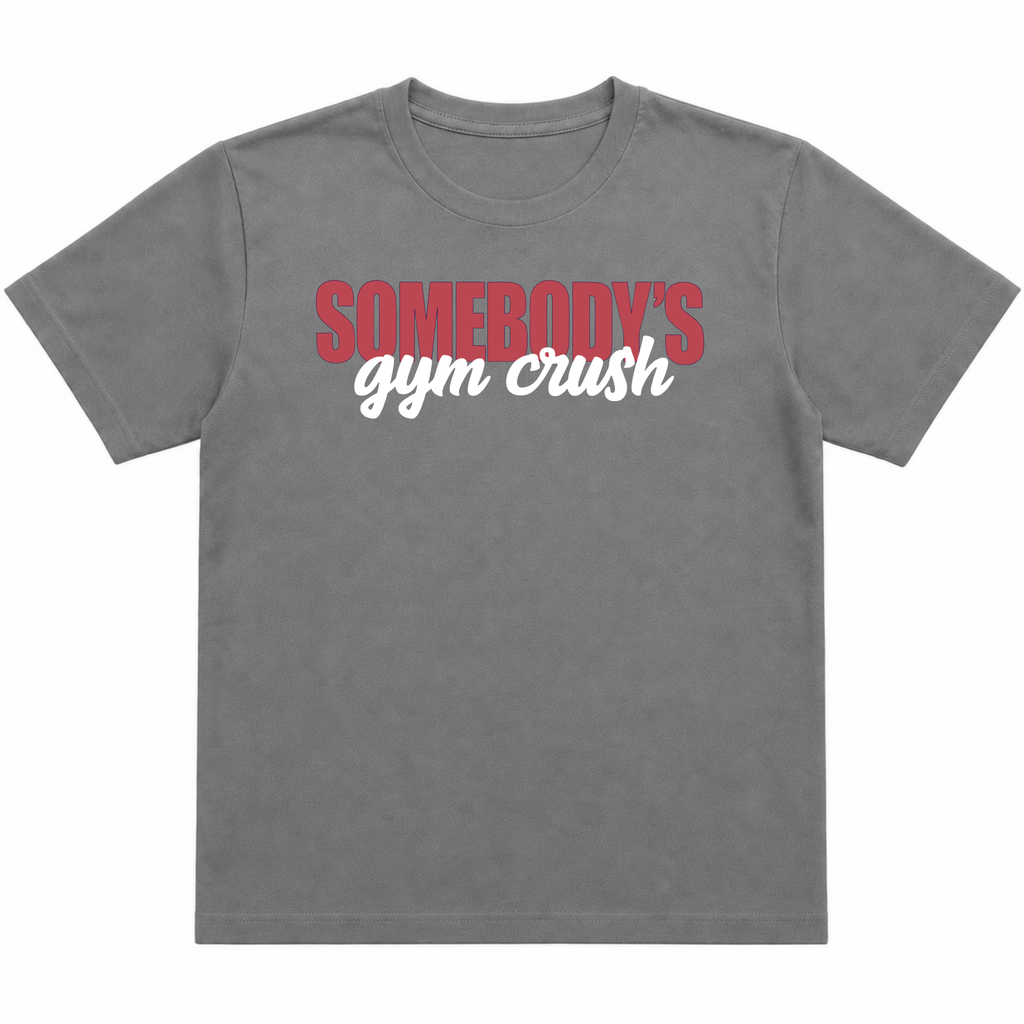 Somebody’s Gymcrush T-Shirt