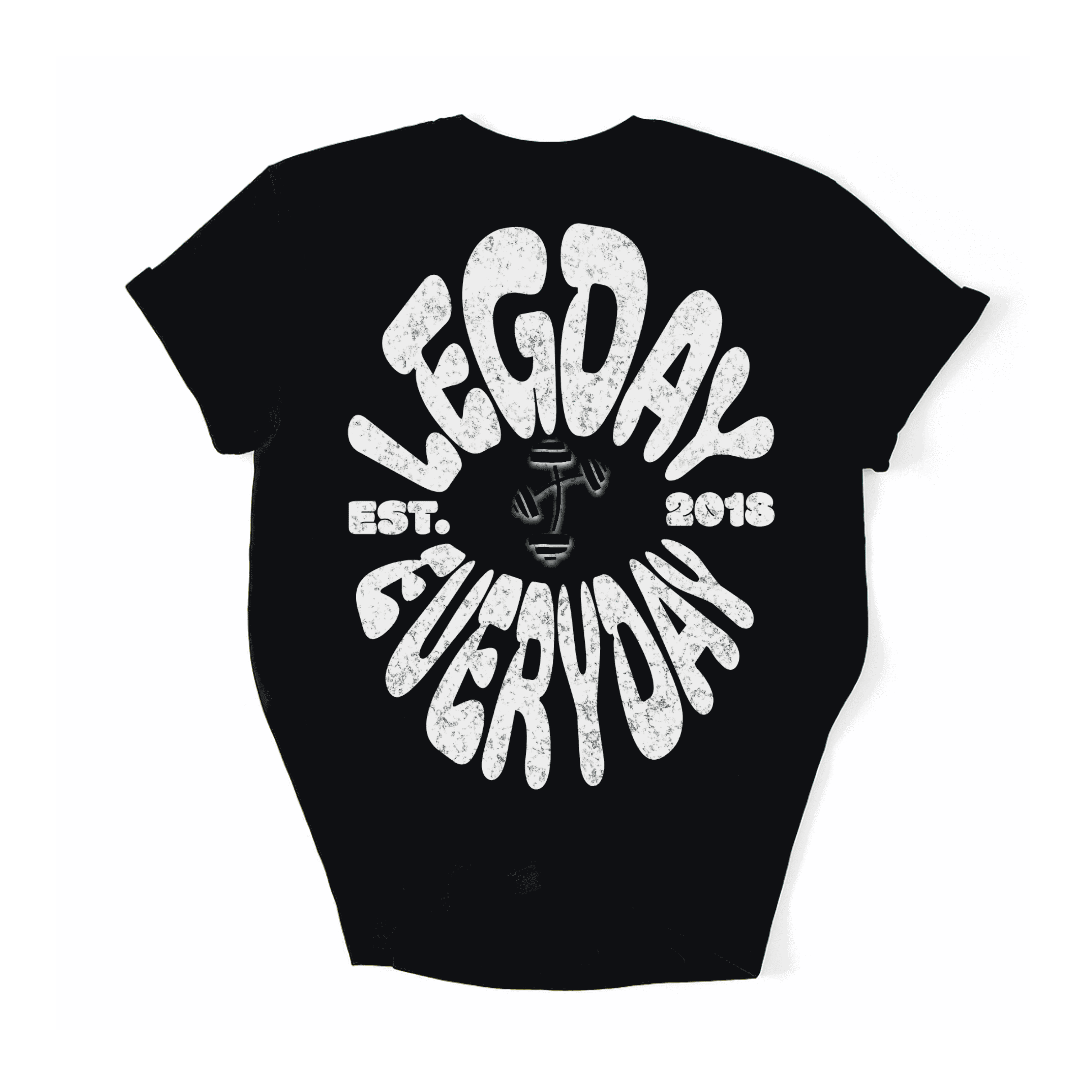Legdayeveryday T-Shirt