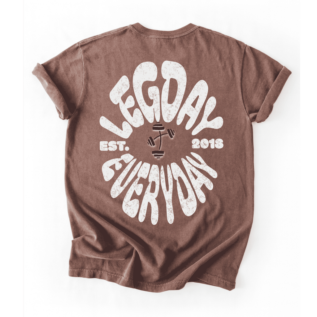 Legdayeveryday T-Shirt