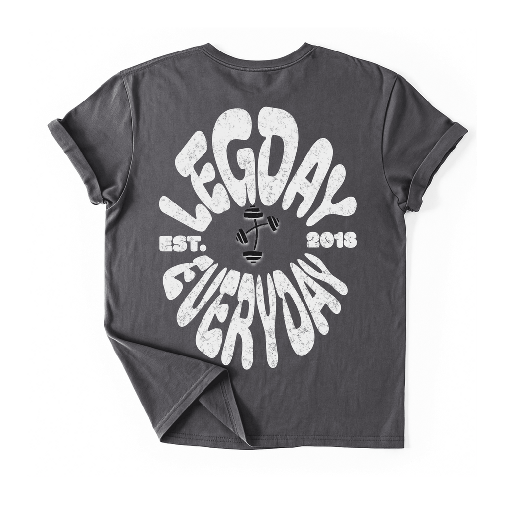 Legdayeveryday T-Shirt