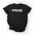 Exercise Is My Therapy T-Shirt