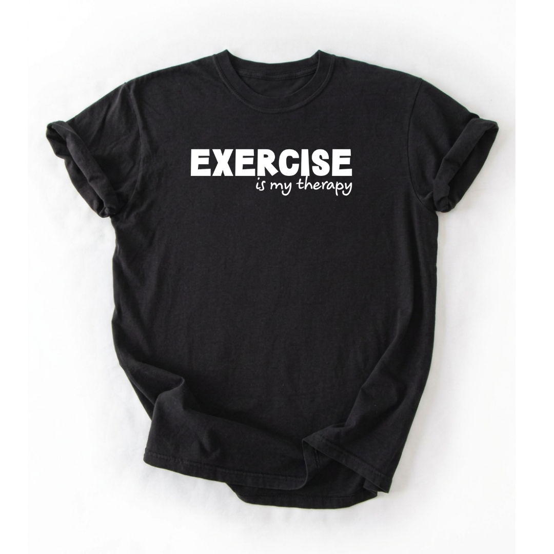 Exercise Is My Therapy T-Shirt
