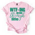WTF-ING T-Shirt