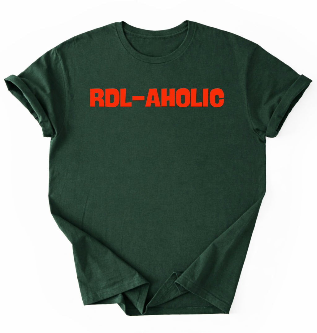 RDL-AHOLIC T-Shirt