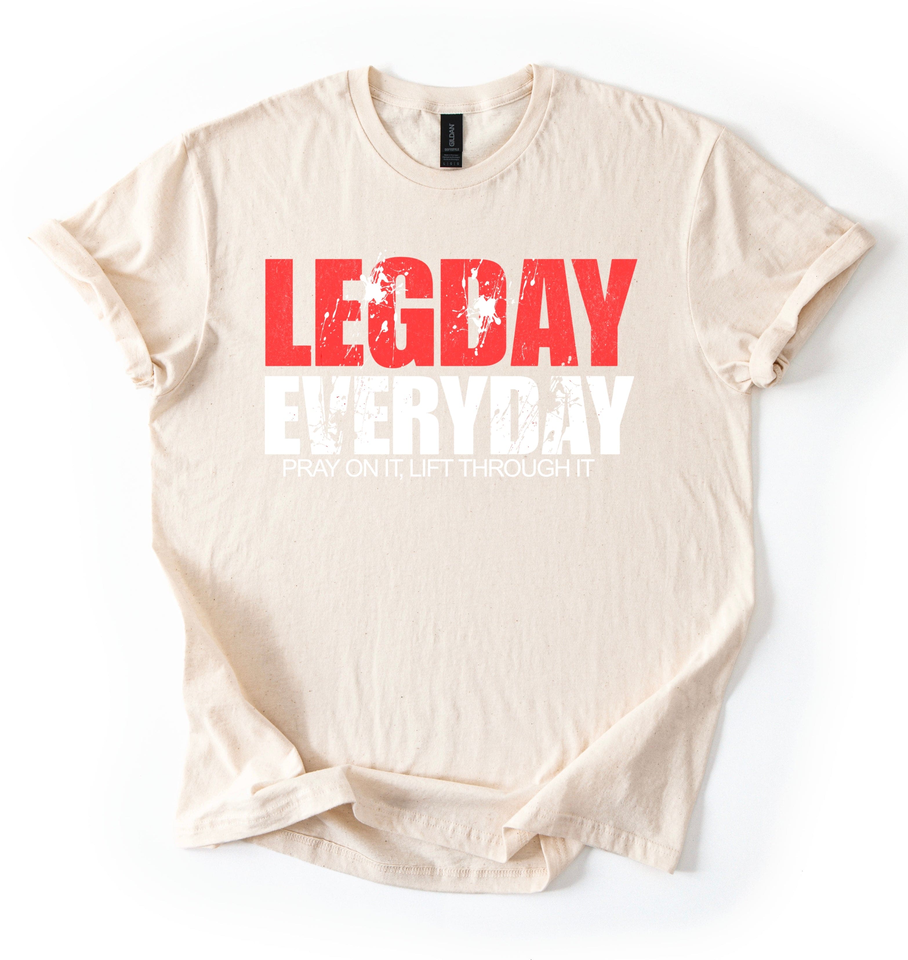 Legday Everyday T-shirt
