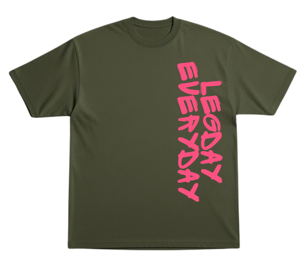 Legday Everyday T-Shirt