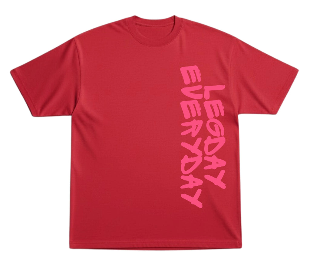 Legday Everyday T-Shirt