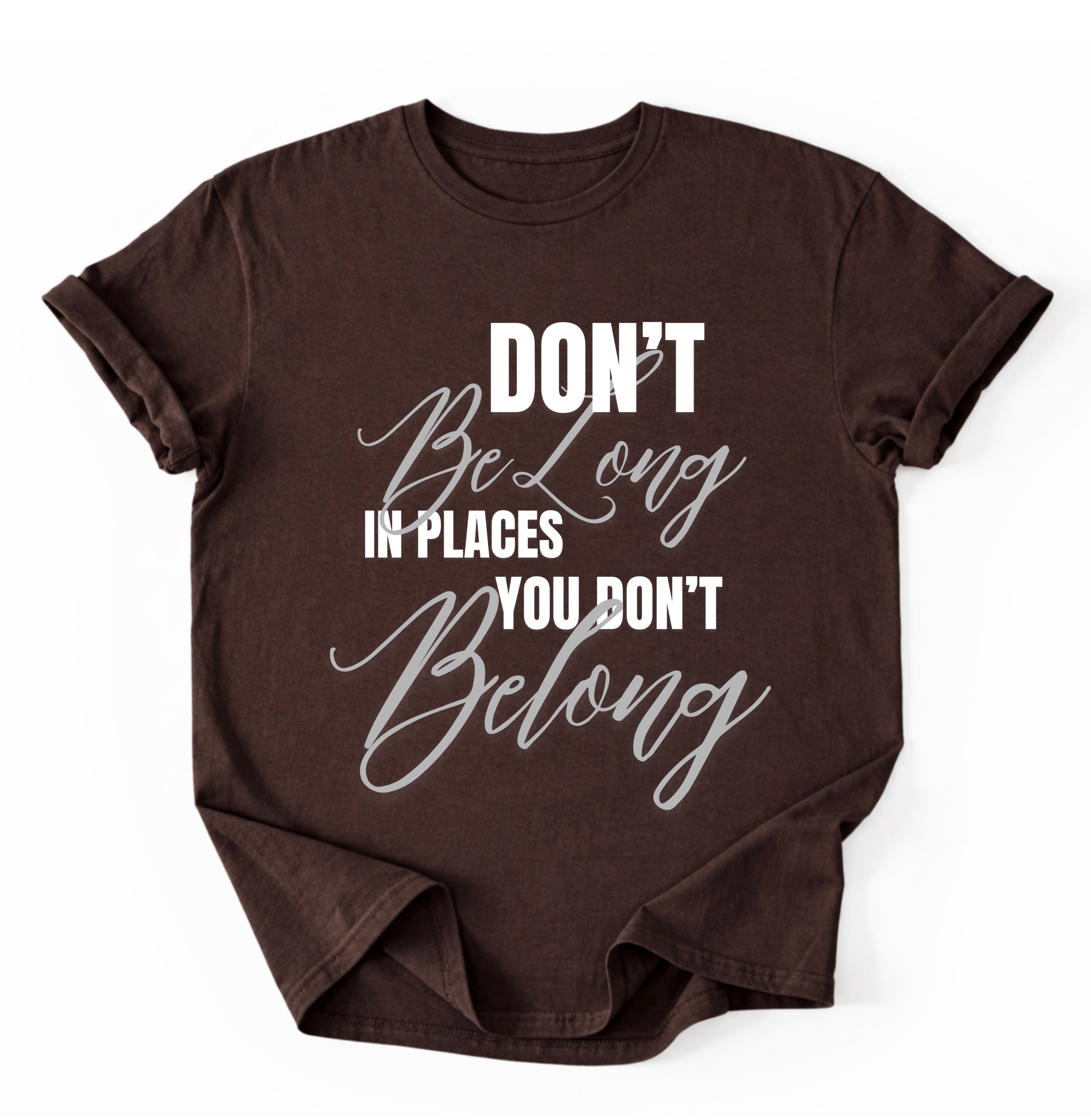 Don’t Be Long T-Shirt