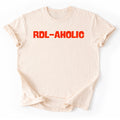 RDL-AHOLIC T-Shirt