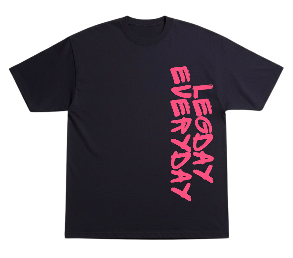Legday Everyday T-Shirt