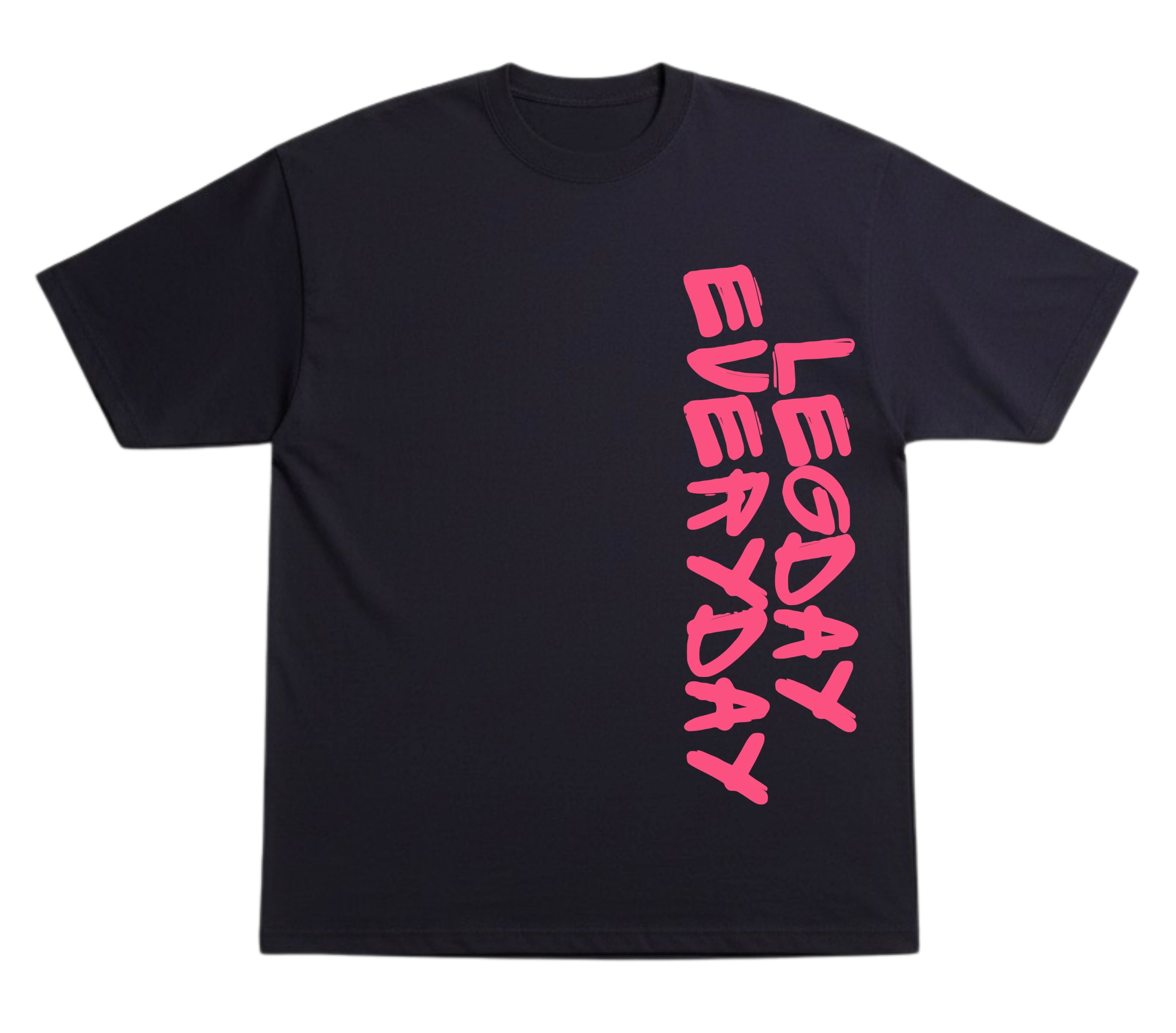Legday Everyday T-Shirt