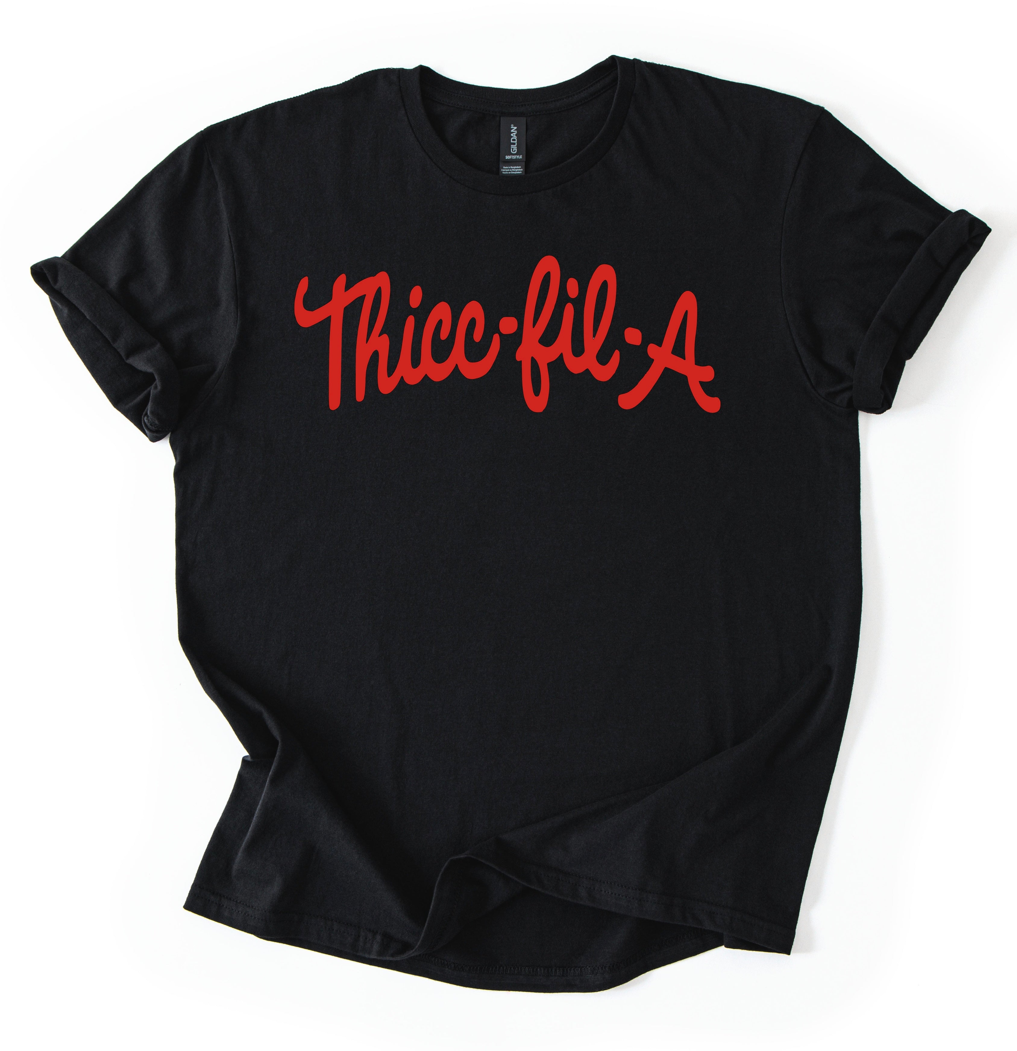 Thicc-Fil-A T-Shirt