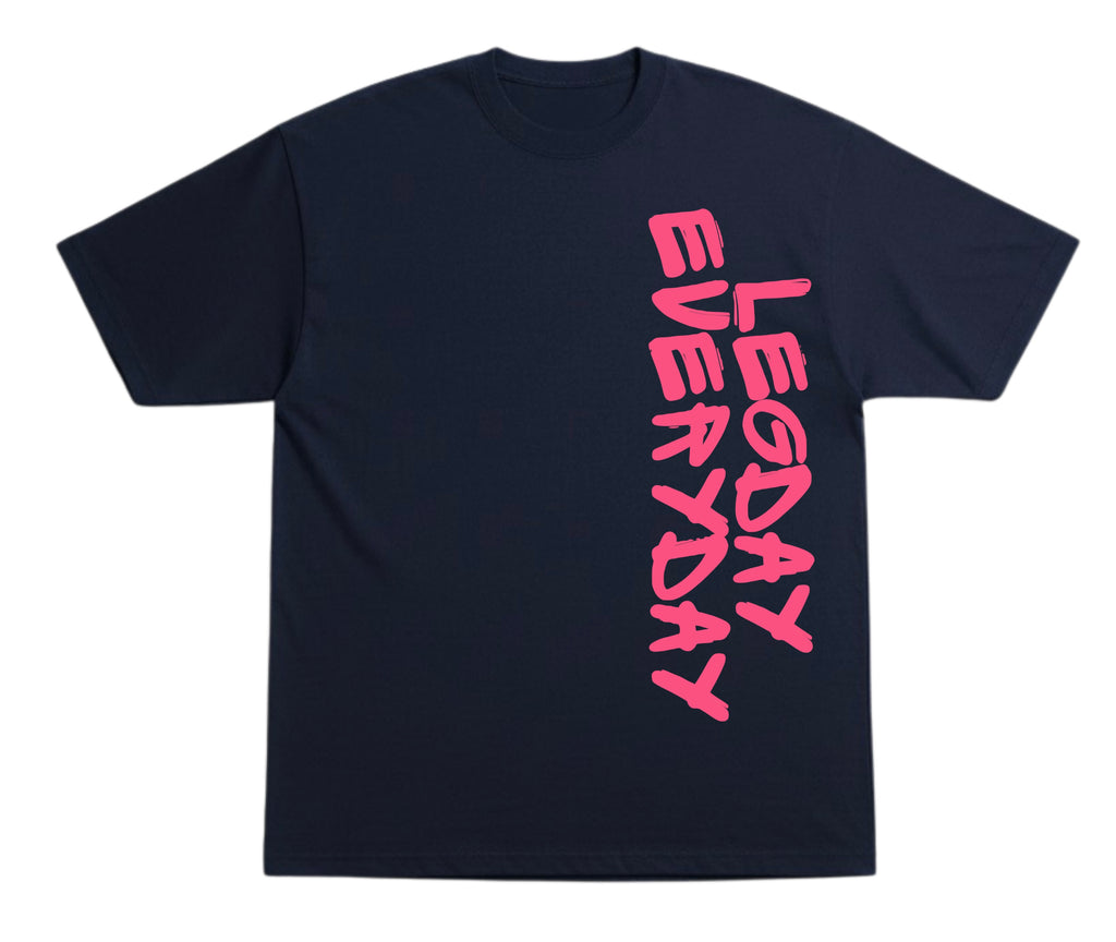 Legday Everyday T-Shirt