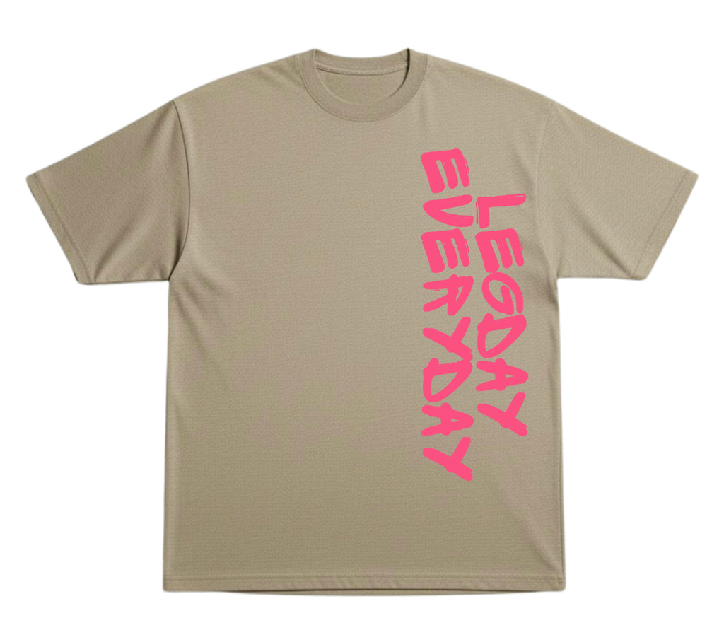 Legday Everyday T-Shirt