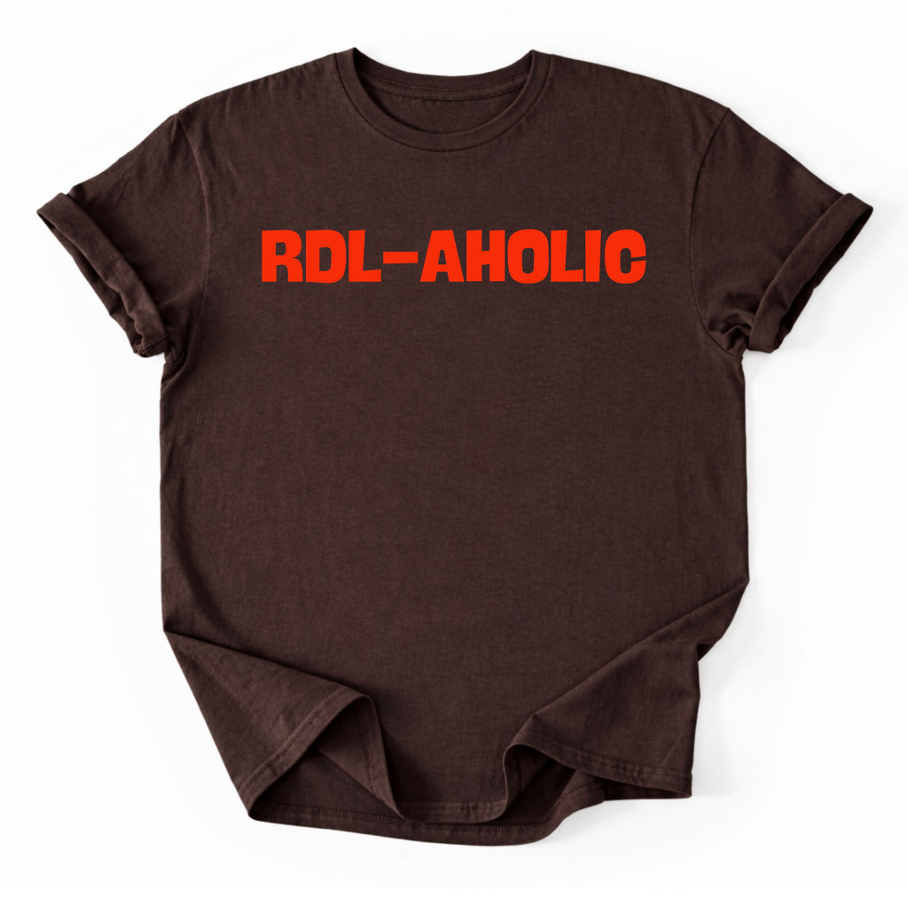 RDL-AHOLIC T-Shirt