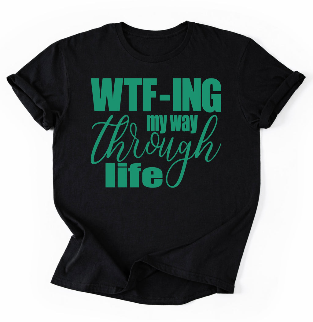 WTF-ING T-Shirt