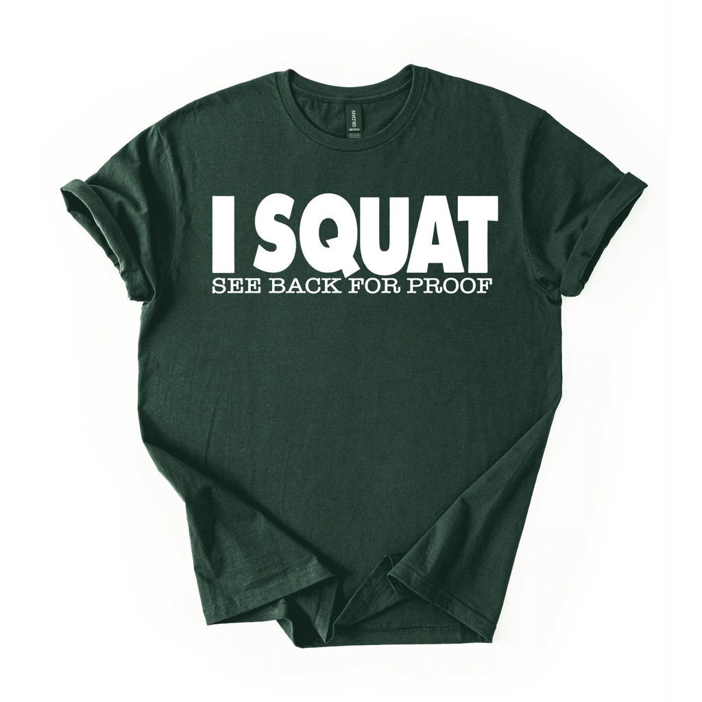 I Squat T-Shirt