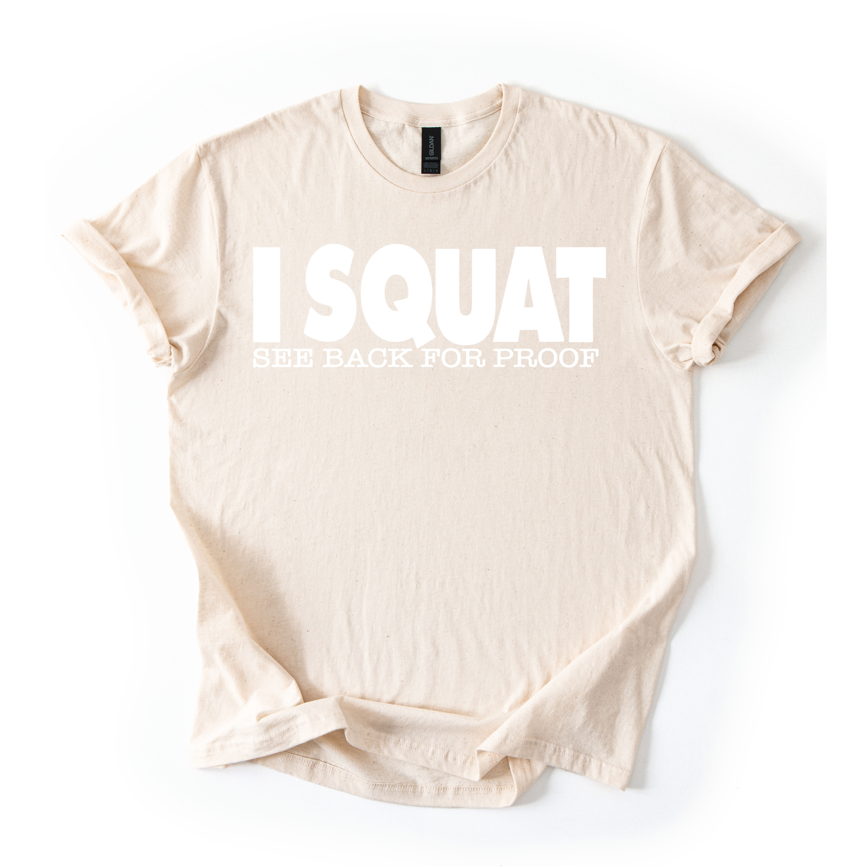 I Squat T-Shirt