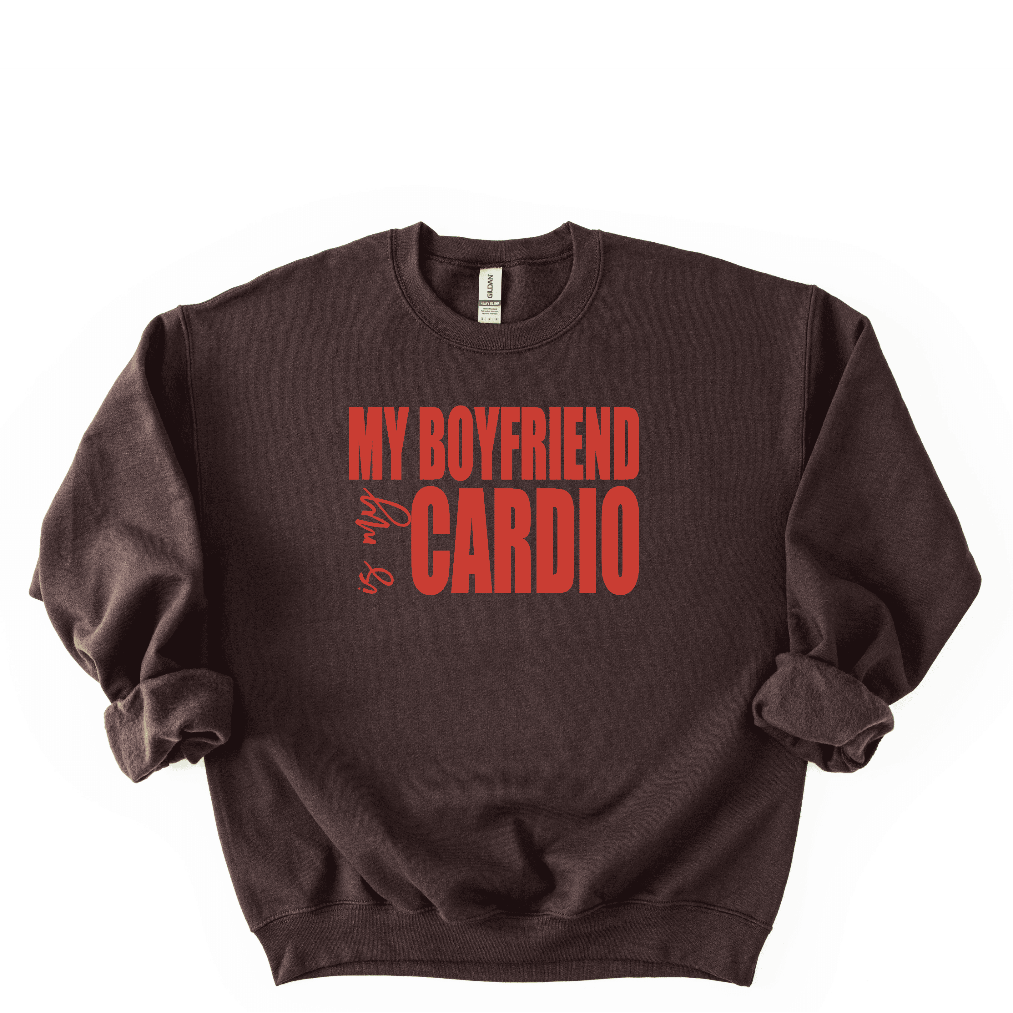 My Boyfriend Is My Cardio Sweatshirt
