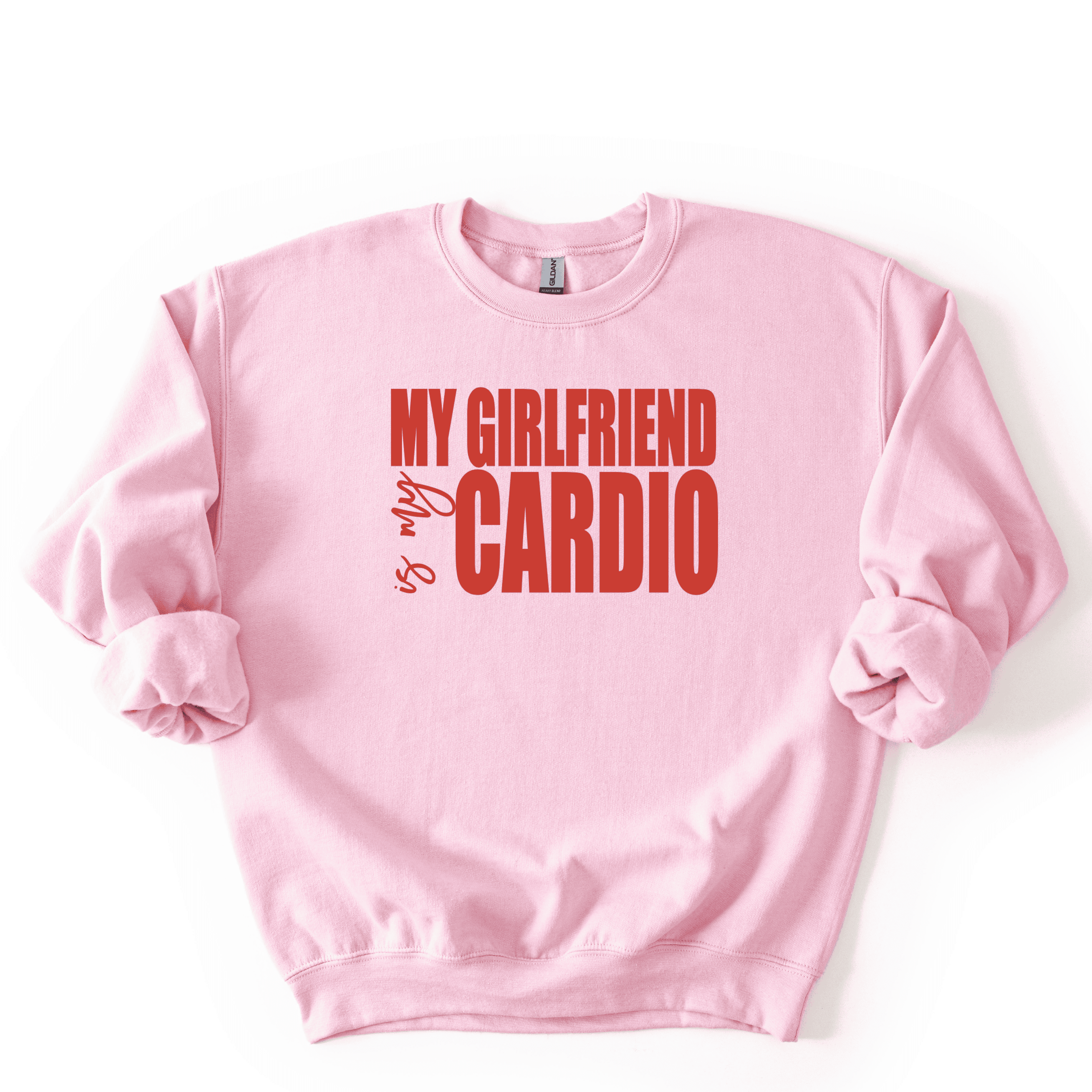 My Boyfriend Is My Cardio Sweatshirt (Copy)